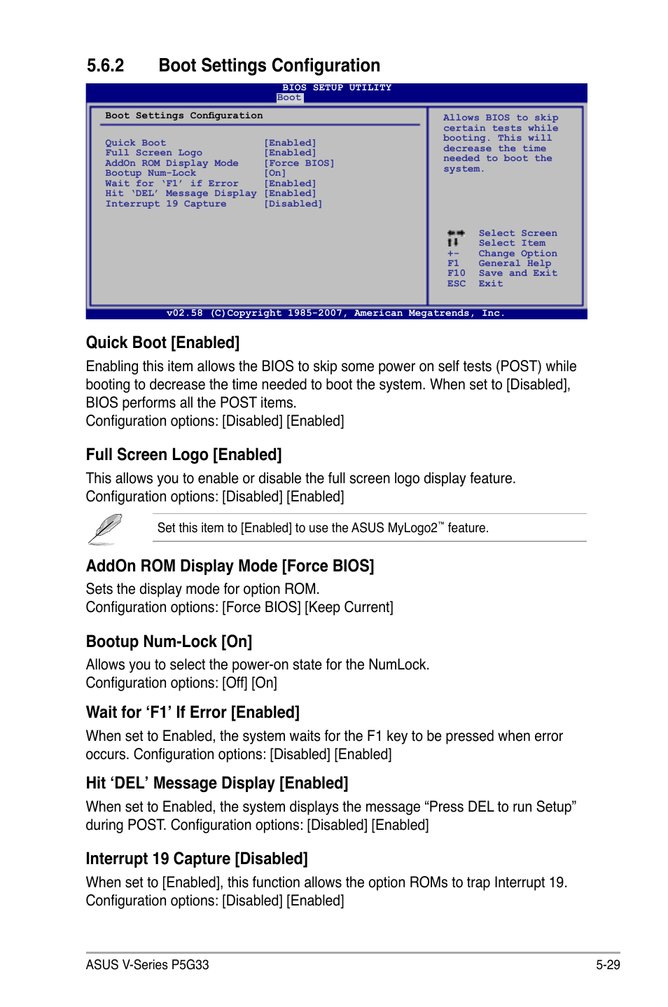 2 boot settings configuration, Quick boot [enabled, Full screen logo [enabled | Addon rom display mode [force bios, Bootup num-lock [on, Wait for ‘f1’ if error [enabled, Hit ‘del’ message display [enabled, Interrupt 19 capture [disabled | Asus V3-P5G33 User Manual | Page 98 / 103