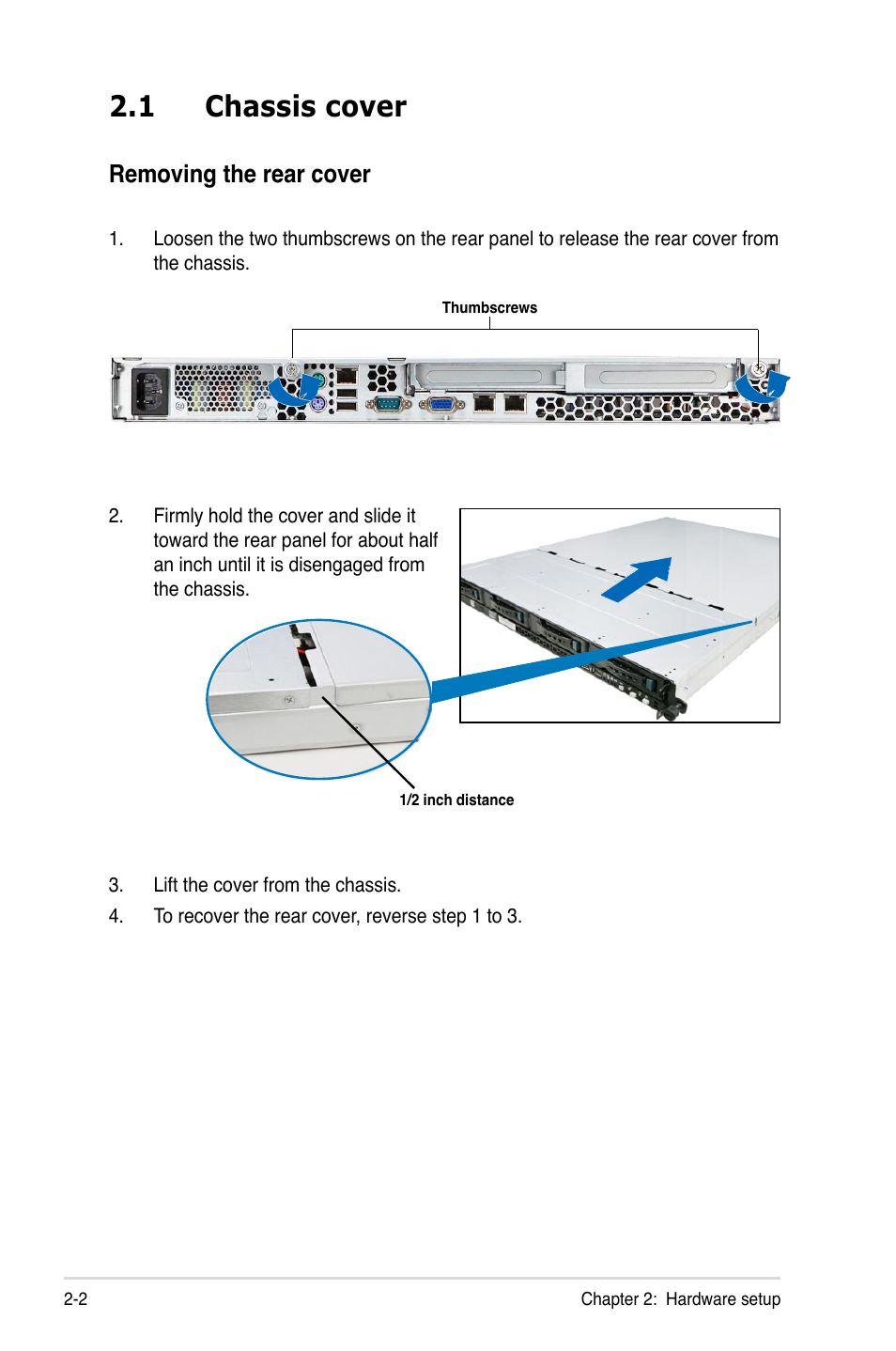 1 chassis cover, Chassis cover -2, Removing the rear cover | Asus RS500A-X6/PS4 User Manual | Page 20 / 146