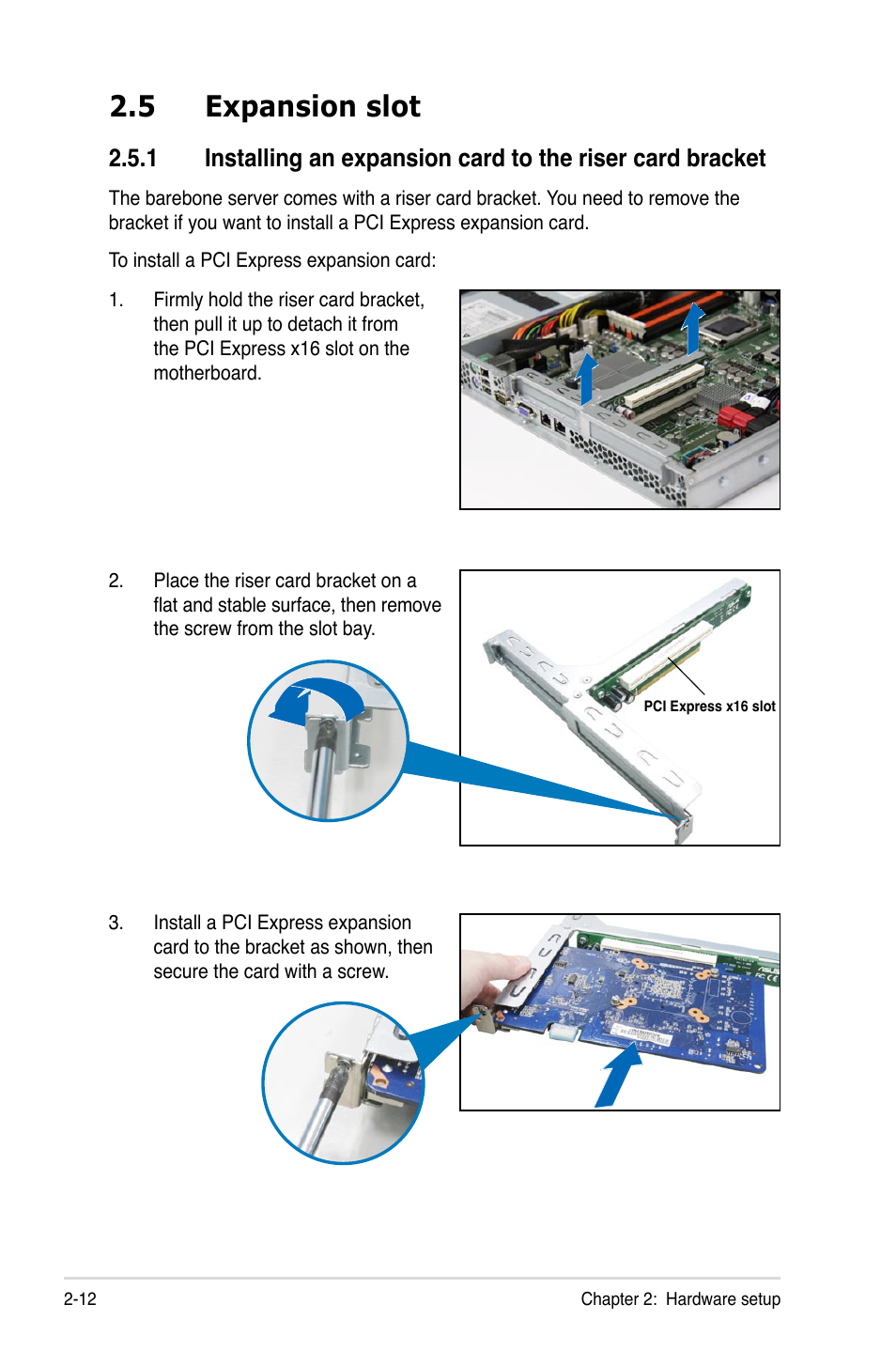 5 expansion slot, Expansion slot -12 2.5.1 | Asus RS500A-X6/PS4 User Manual | Page 30 / 146