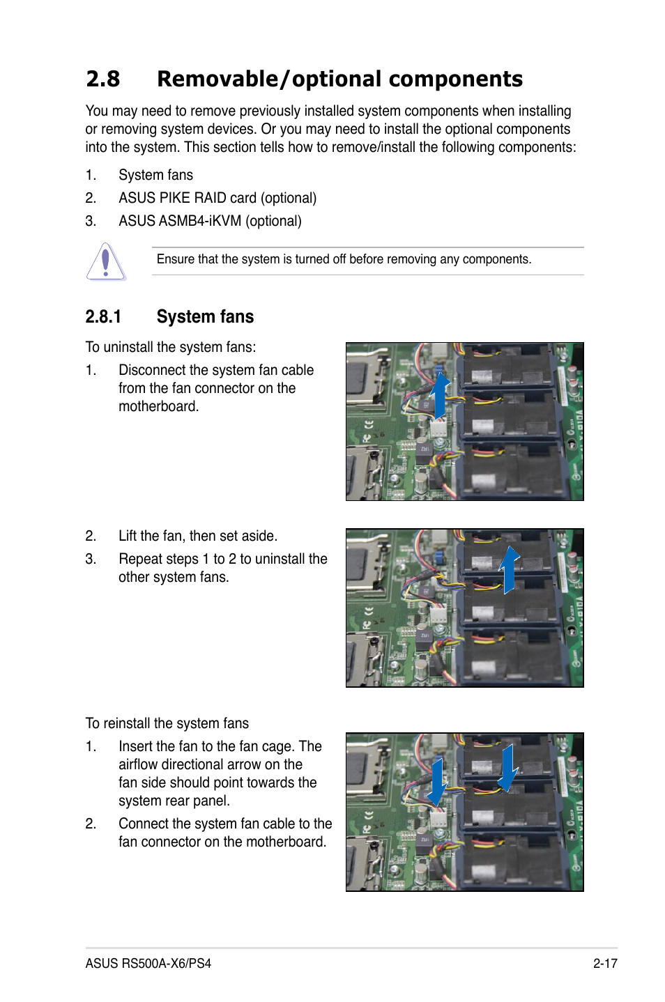 8 removable/optional components, 1 system fans, Removable/optional components -17 2.8.1 | System fans -17 | Asus RS500A-X6/PS4 User Manual | Page 35 / 146