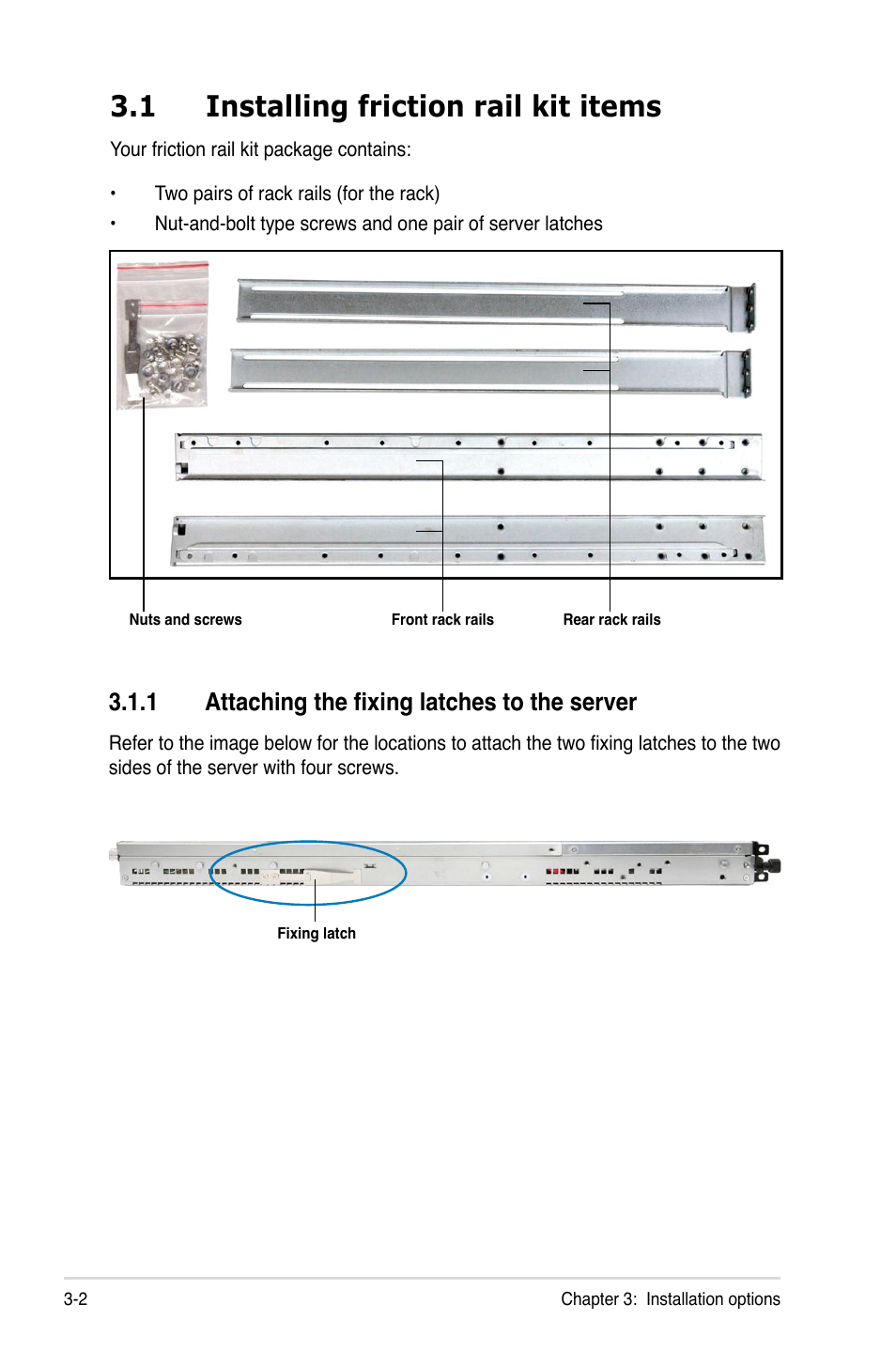 1 installing friction rail kit items, 1 attaching the fixing latches to the server, Installing friction rail kit items -2 3.1.1 | Attaching the fixing latches to the server -2 | Asus RS500A-X6/PS4 User Manual | Page 42 / 146