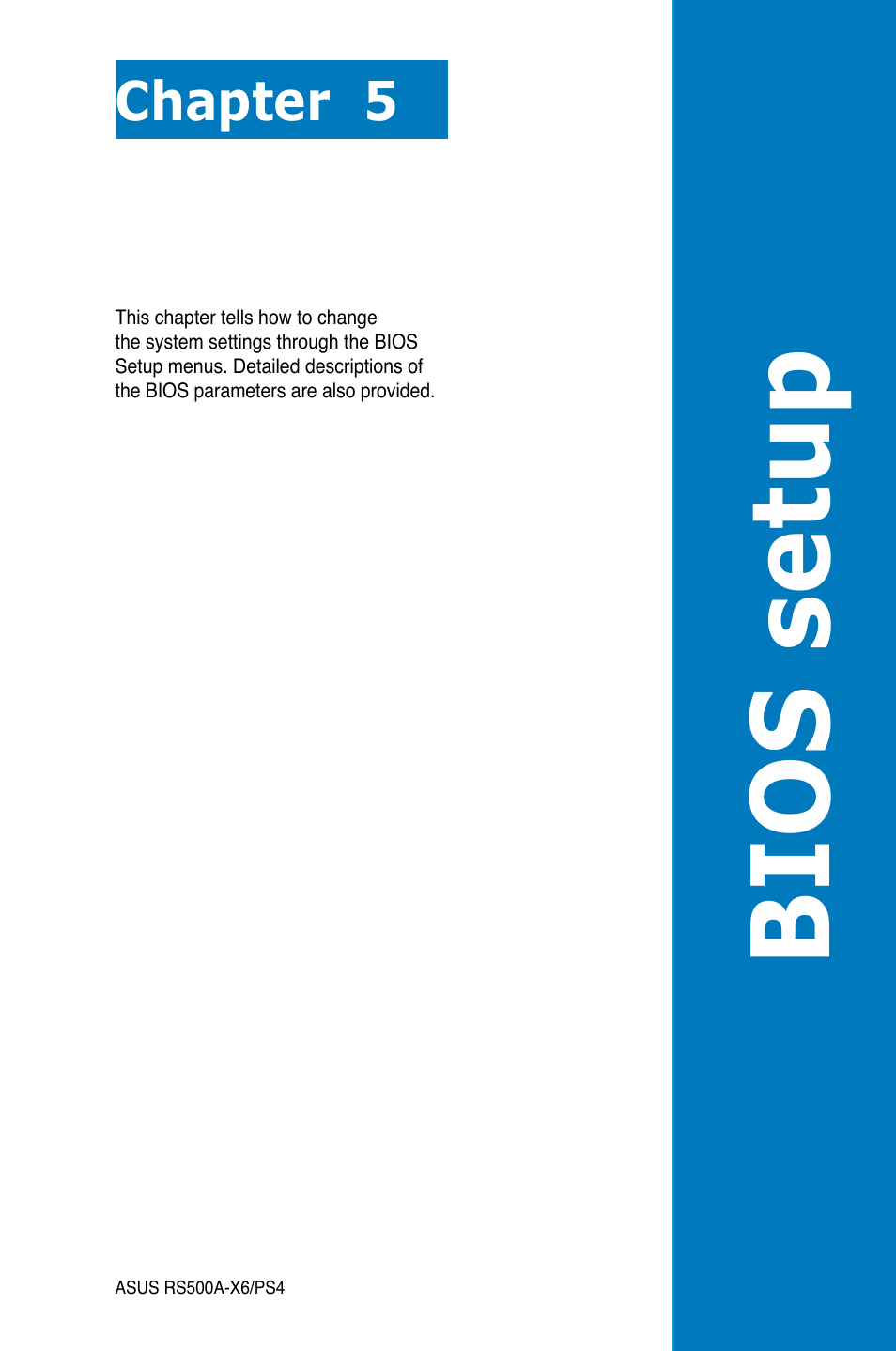 Chapter 5: bios setup, Chapter 5, Bios setup | Asus RS500A-X6/PS4 User Manual | Page 65 / 146