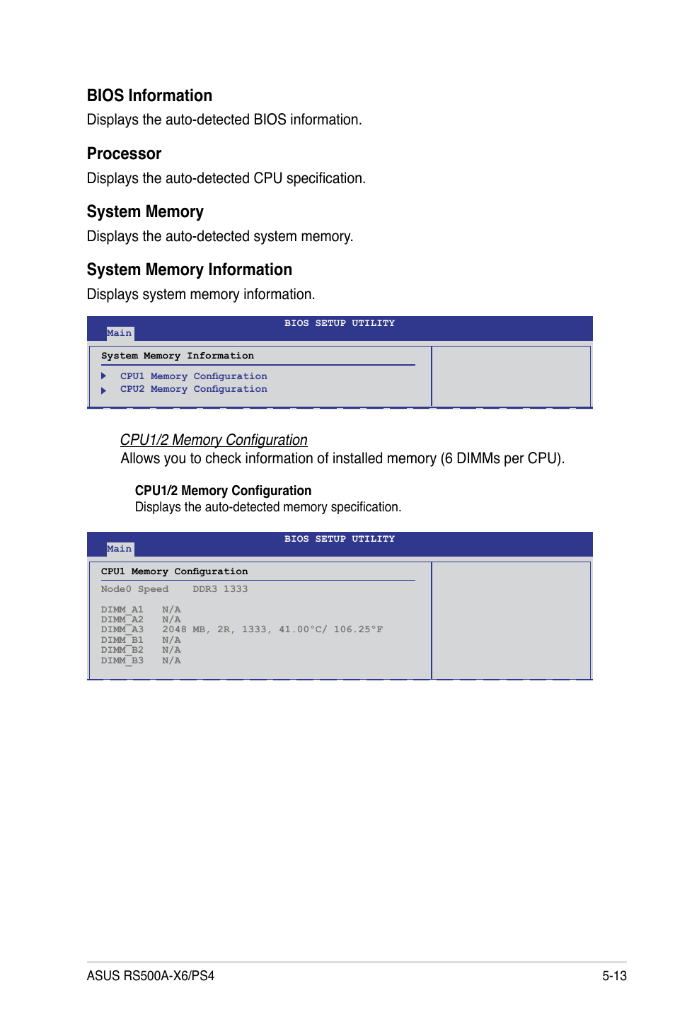 Bios information, Processor, Displays the auto-detected bios information | Displays the auto-detected cpu specification | Asus RS500A-X6/PS4 User Manual | Page 77 / 146