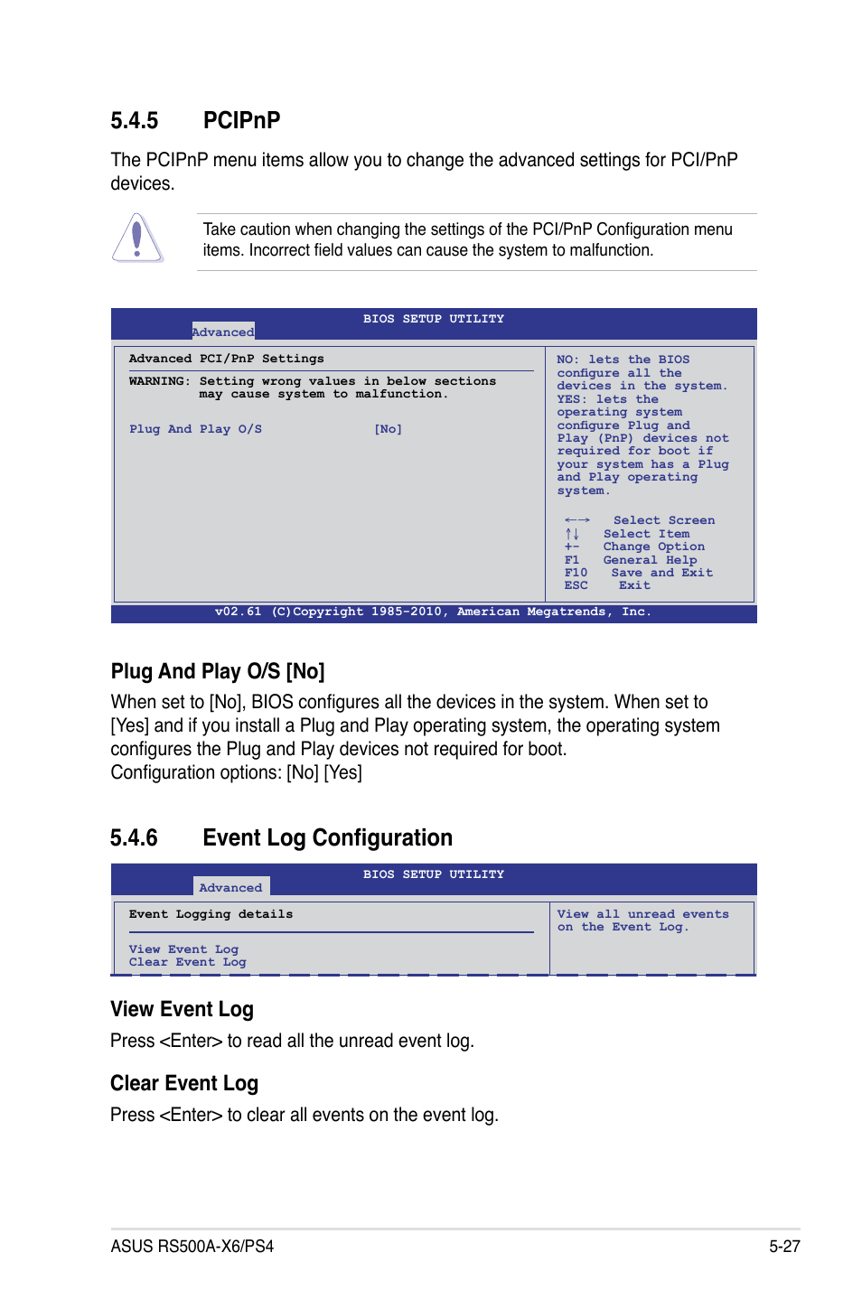5 pcipnp, 6 event log configuration, Pcipnp -27 | Event log configuration -27, Plug and play o/s [no, View event log, Clear event log, Press <enter> to read all the unread event log, Press <enter> to clear all events on the event log | Asus RS500A-X6/PS4 User Manual | Page 91 / 146