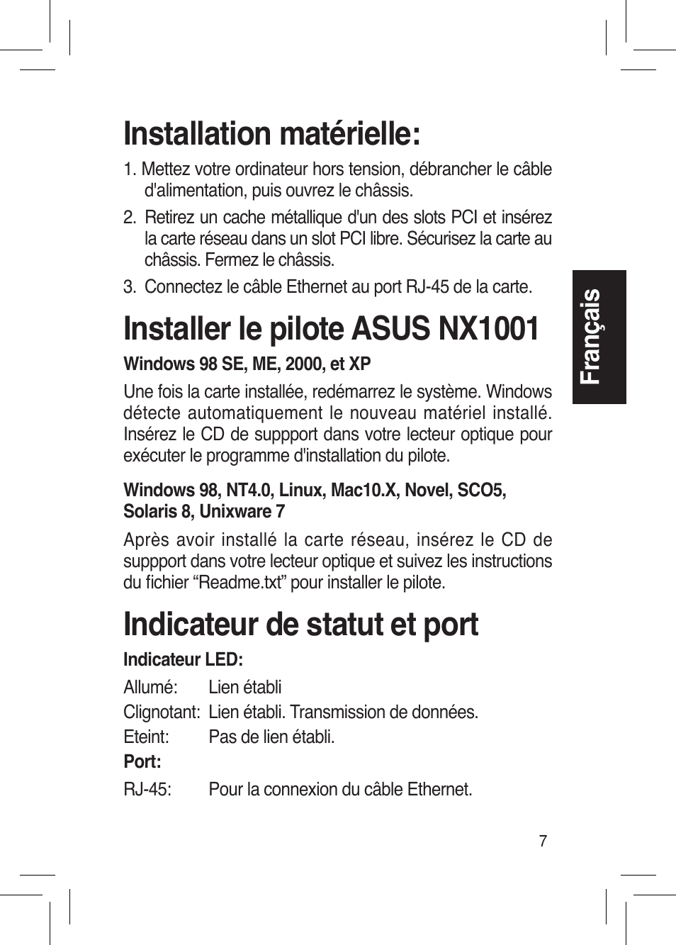 Installation matérielle, Installer le pilote asus nx1001, Indicateur de statut et port | Fr an ça is | Asus NX1001 User Manual | Page 7 / 44