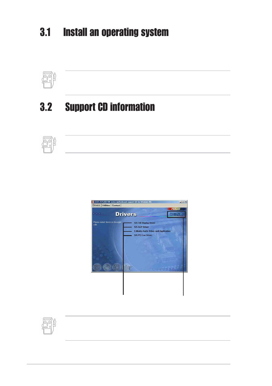 1 install an operating system, 2 support cd information, 1 running the support cd | Asus A7S266-VM/U2 User Manual | Page 58 / 60