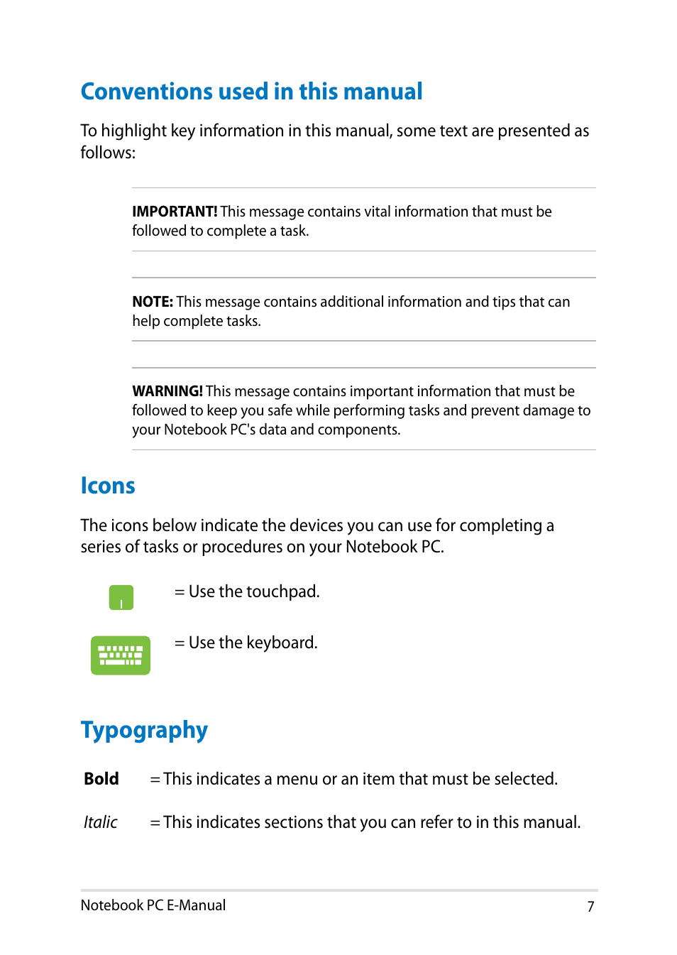 Conventions used in this manual, Icons, Typography | Conventions used in this manual icons typography | Asus X750LB User Manual | Page 7 / 114