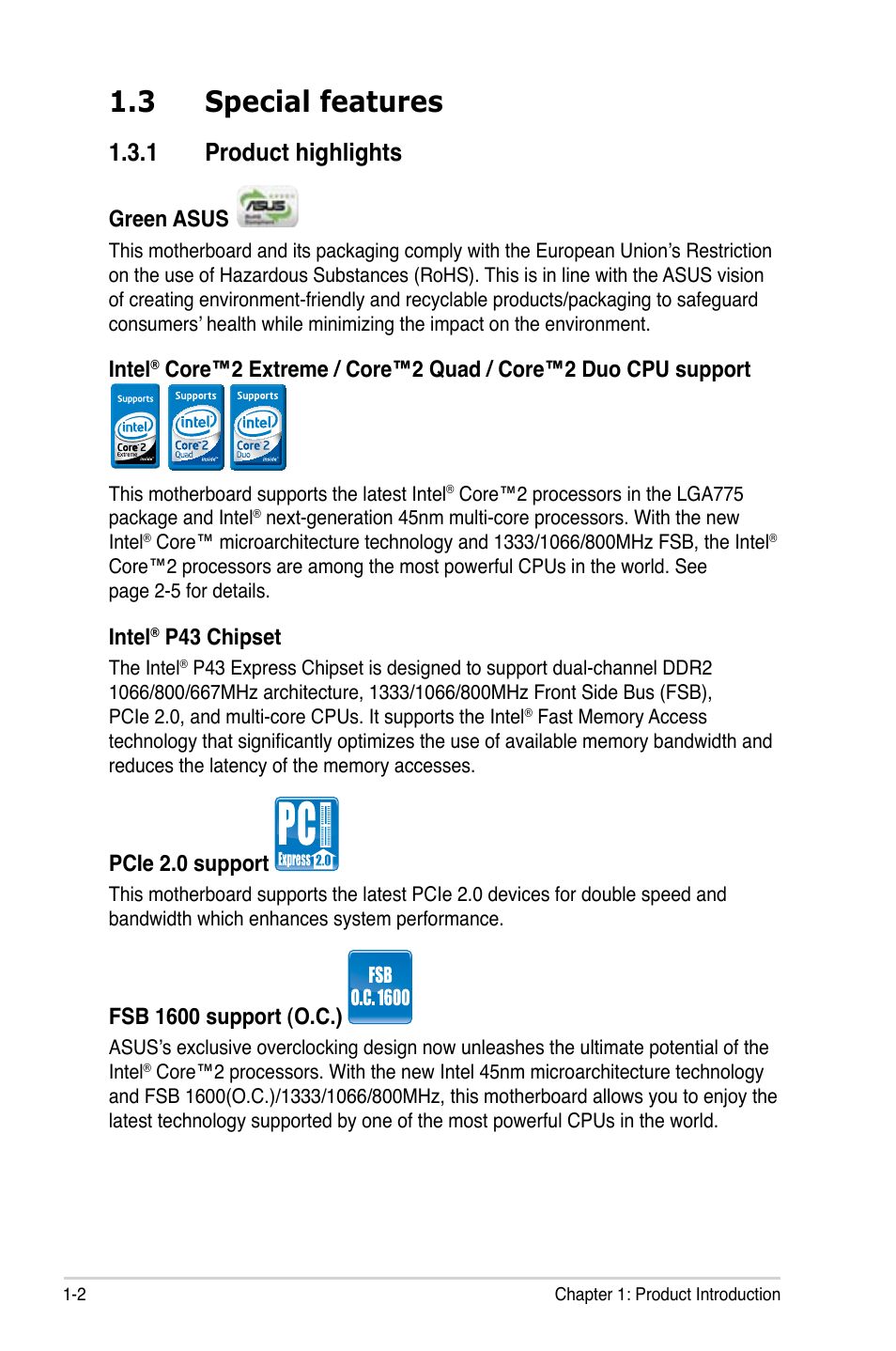 3 special features, 1 product highlights, Special features -2 1.3.1 | Product highlights -2, Green asus, Intel, P43 chipset, Pcie 2.0 support, Fsb 1600 support (o.c.) | Asus P5QL User Manual | Page 16 / 136