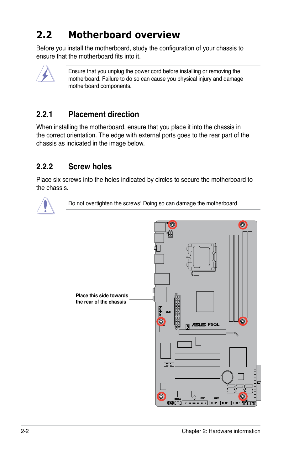 2 motherboard overview, 1 placement direction, 2 screw holes | Motherboard overview -2 2.2.1, Placement direction -2, Screw holes -2 | Asus P5QL User Manual | Page 24 / 136