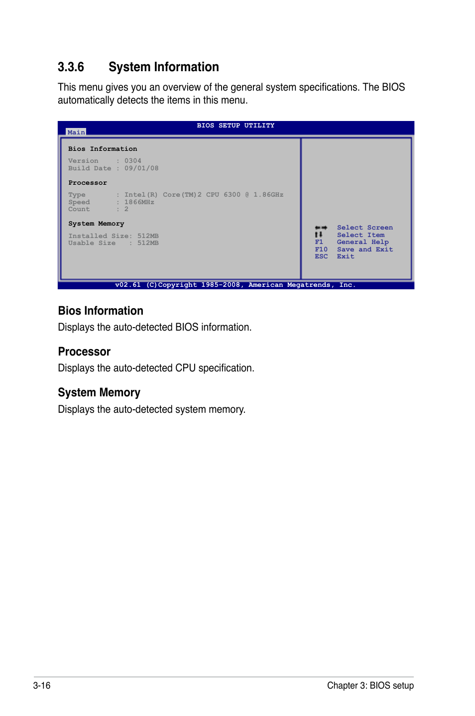 6 system information, System information -16, Bios information | Processor, Displays the auto-detected bios information, Displays the auto-detected cpu specification | Asus P5QL User Manual | Page 74 / 136