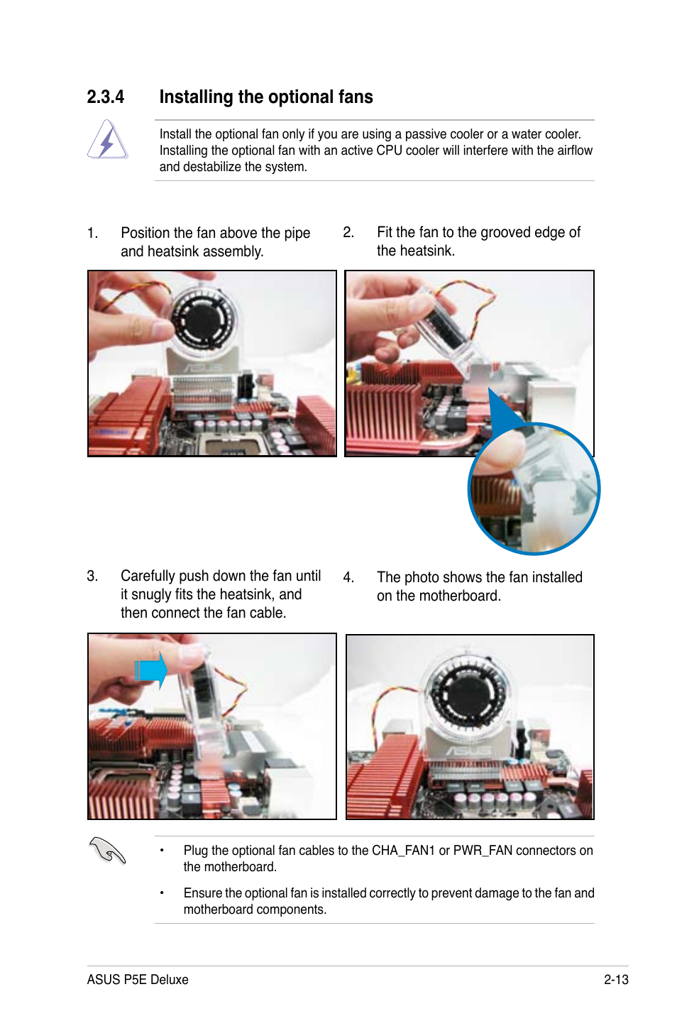 4 installing the optional fans, Installing the optional fans -13 | Asus P5E Deluxe User Manual | Page 39 / 174