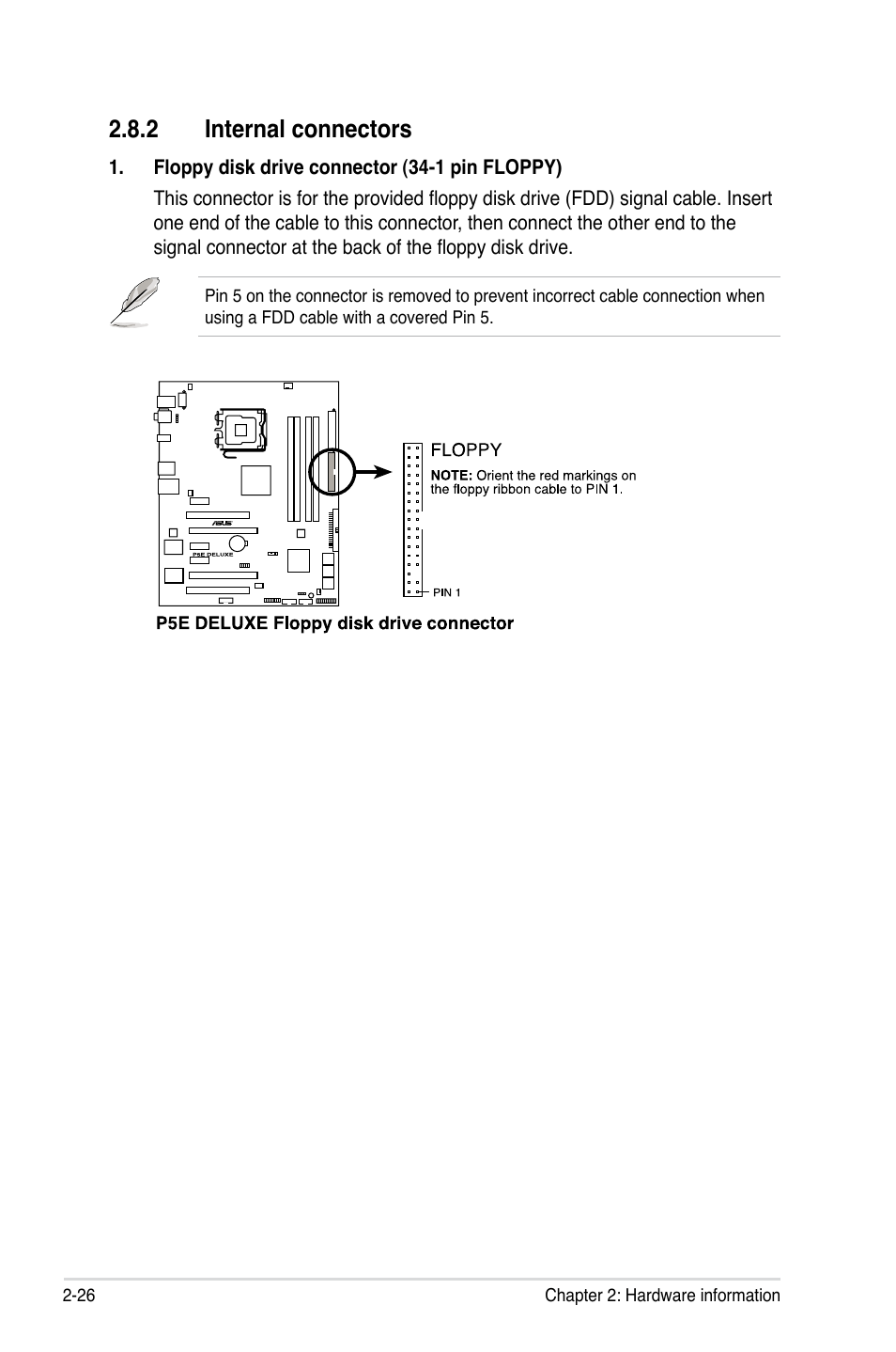 2 internal connectors, Internal connectors -26 | Asus P5E Deluxe User Manual | Page 52 / 174