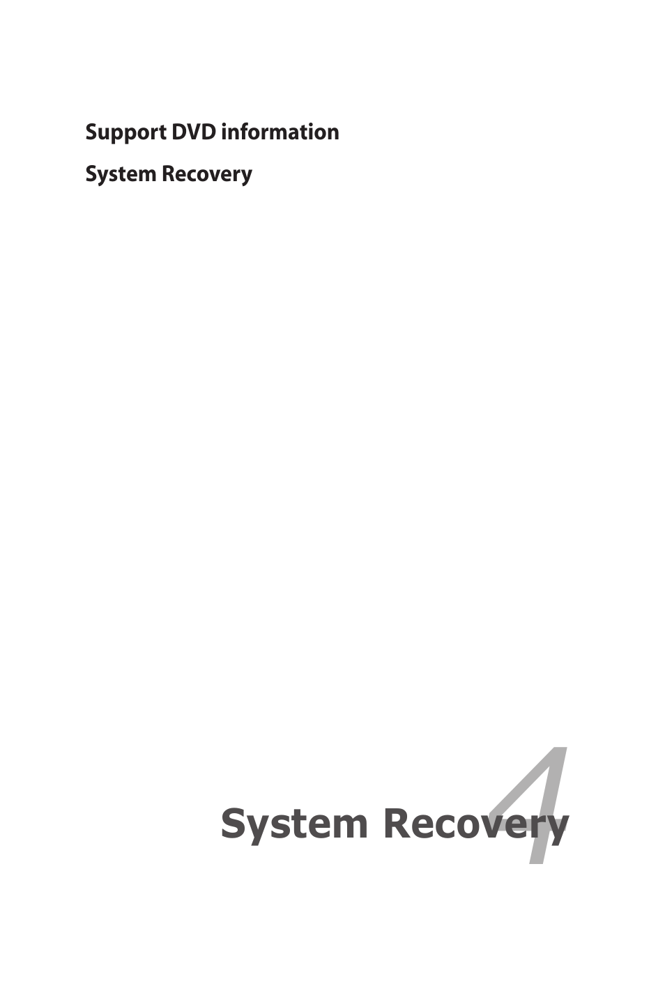 System recovery | Asus Eee PC 1003HAG User Manual | Page 41 / 60