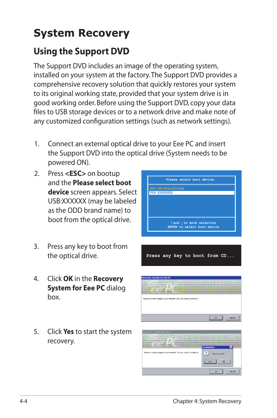 System recovery, Using the support dvd, System recovery -4 | Using the support dvd -4, Using the support dvd vd | Asus Eee PC 1003HAG User Manual | Page 44 / 60