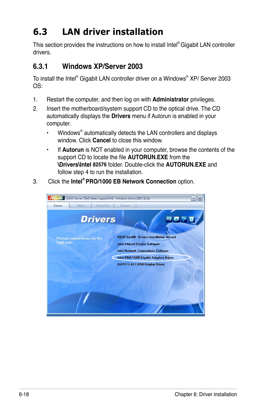 3 lan driver installation, 1 windows xp/server 2003, Lan driver installation -18 6.3.1 | Windows xp/server 2003 -18 | Asus Z8PE-D18 User Manual | Page 152 / 164