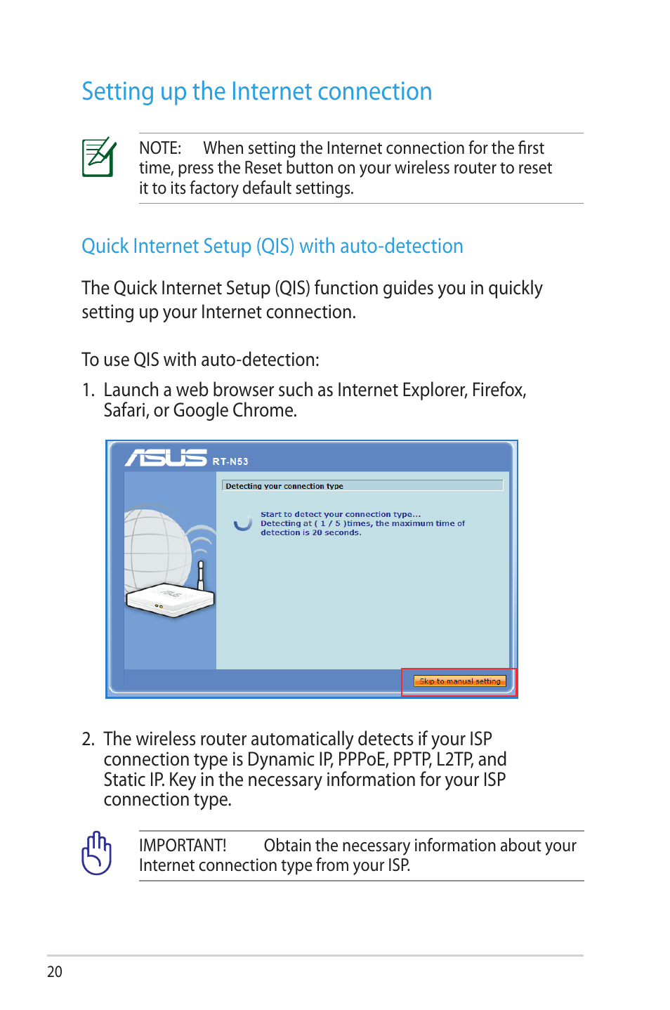 Setting up the internet connection, Quick internet setup (qis) with auto-detection | Asus RT-N53 User Manual | Page 20 / 58