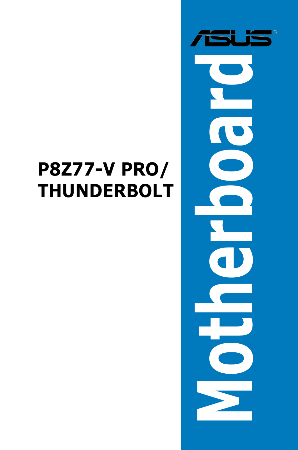 Asus P8Z77-V PRO/THUNDERBOLT User Manual | 192 pages