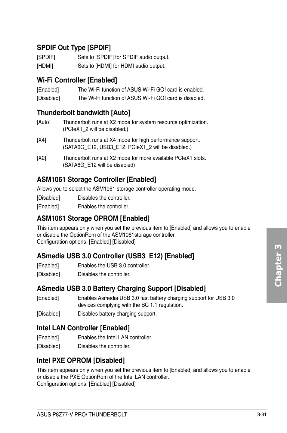 Chapter 3, Spdif out type [spdif, Wi-fi controller [enabled | Thunderbolt bandwidth [auto, Asm1061 storage controller [enabled, Asm1061 storage oprom [enabled, Asmedia usb 3.0 battery charging support [disabled, Intel lan controller [enabled, Intel pxe oprom [disabled | Asus P8Z77-V PRO/THUNDERBOLT User Manual | Page 107 / 192