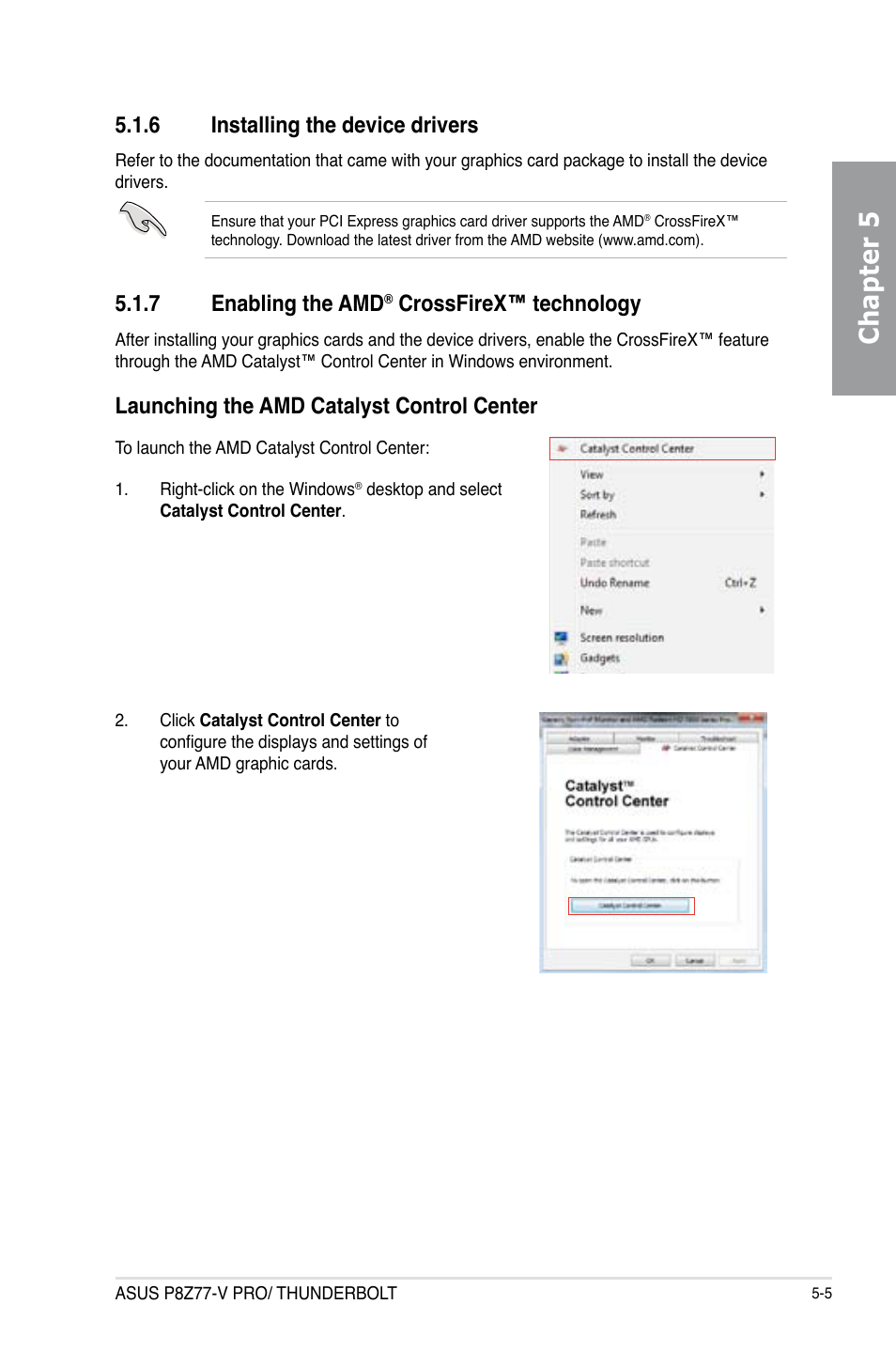 6 installing the device drivers, 7 enabling the amd® crossfirex™ technology, Installing the device drivers -5 | Enabling the amd, Crossfirex™ technology -5, Chapter 5, 7 enabling the amd, Crossfirex™ technology, Launching the amd catalyst control center | Asus P8Z77-V PRO/THUNDERBOLT User Manual | Page 175 / 192