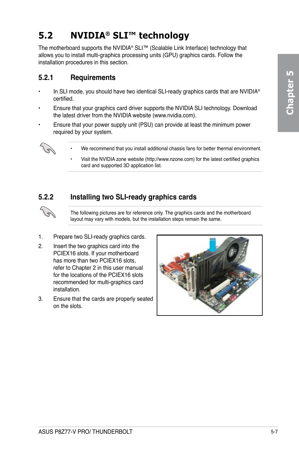 2 nvidia® sli™ technology, 1 requirements, 2 installing two sli-ready graphics cards | Nvidia, Sli™ technology -7, Requirements -7, Installing two sli-ready graphics cards -7, Chapter 5 5.2 nvidia, Sli™ technology | Asus P8Z77-V PRO/THUNDERBOLT User Manual | Page 177 / 192