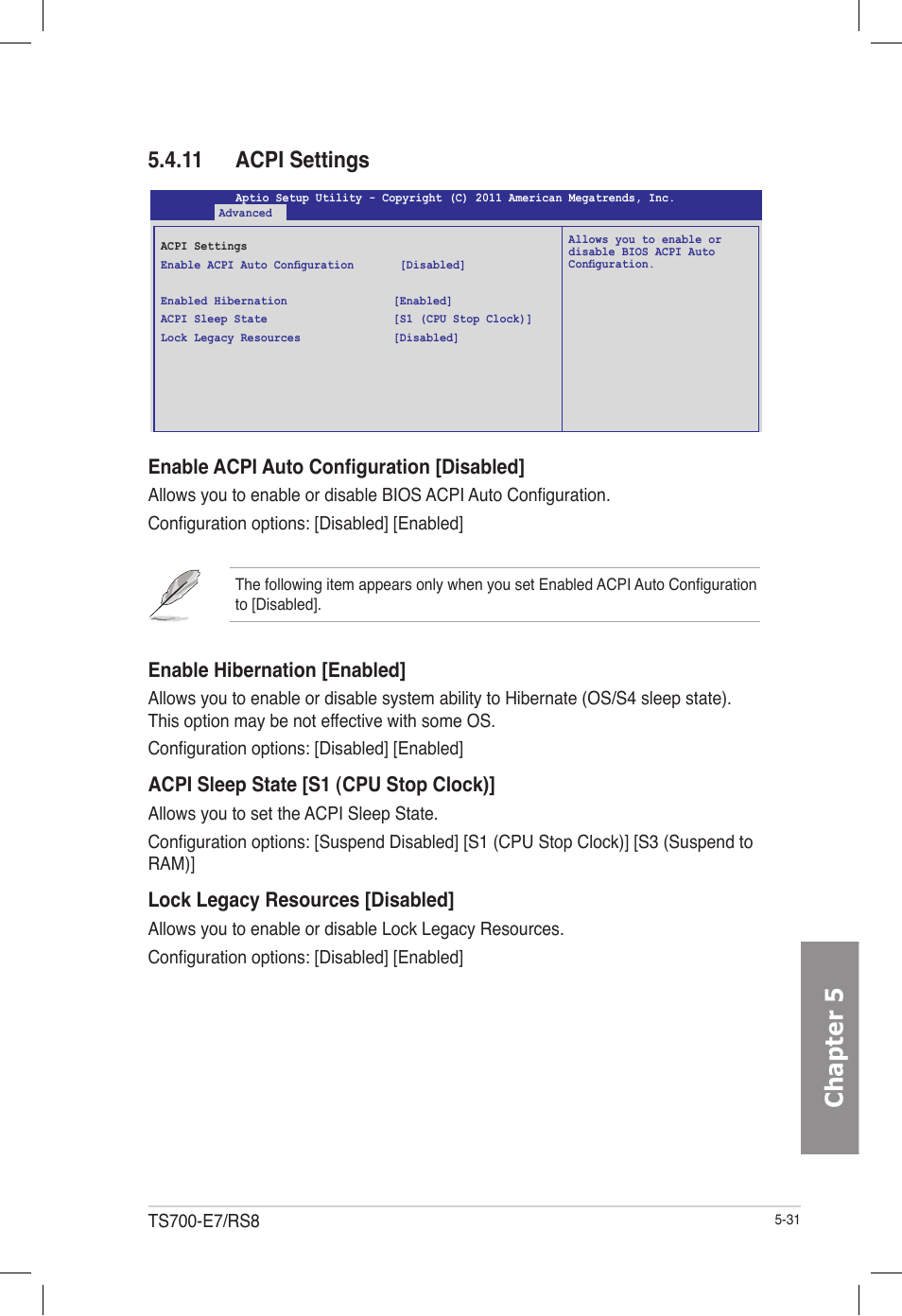 11 acpi settings, Acpi settings -31, Chapter 5 | Enable acpi auto configuration [disabled, Enable hibernation [enabled, Acpi sleep state [s1 (cpu stop clock), Lock legacy resources [disabled | Asus TS700-E7/RS8 User Manual | Page 101 / 198