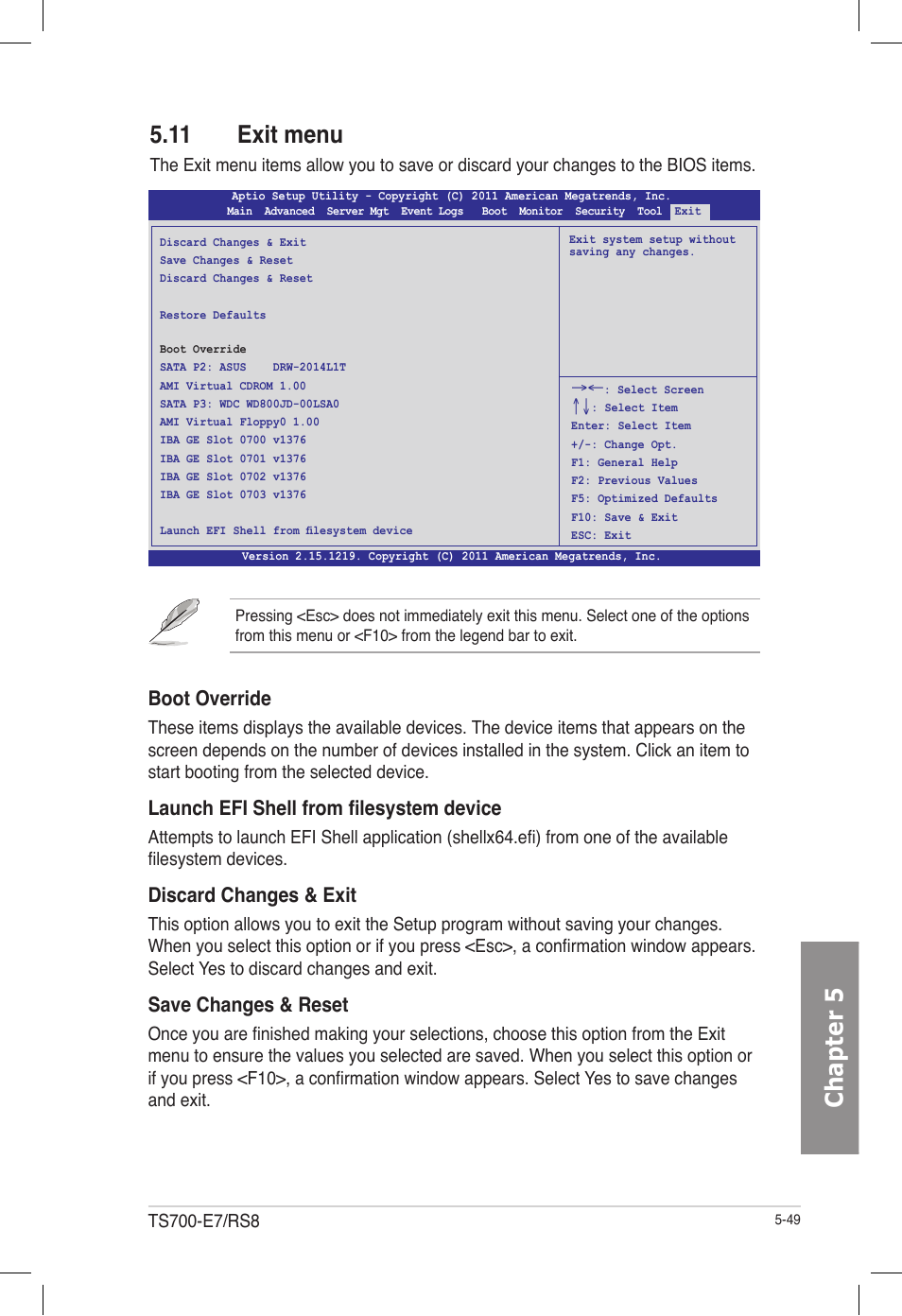 11 exit menu, Exit menu -49, Chapter 5 | Boot override, Launch efi shell from filesystem device, Discard changes & exit, Save changes & reset | Asus TS700-E7/RS8 User Manual | Page 119 / 198