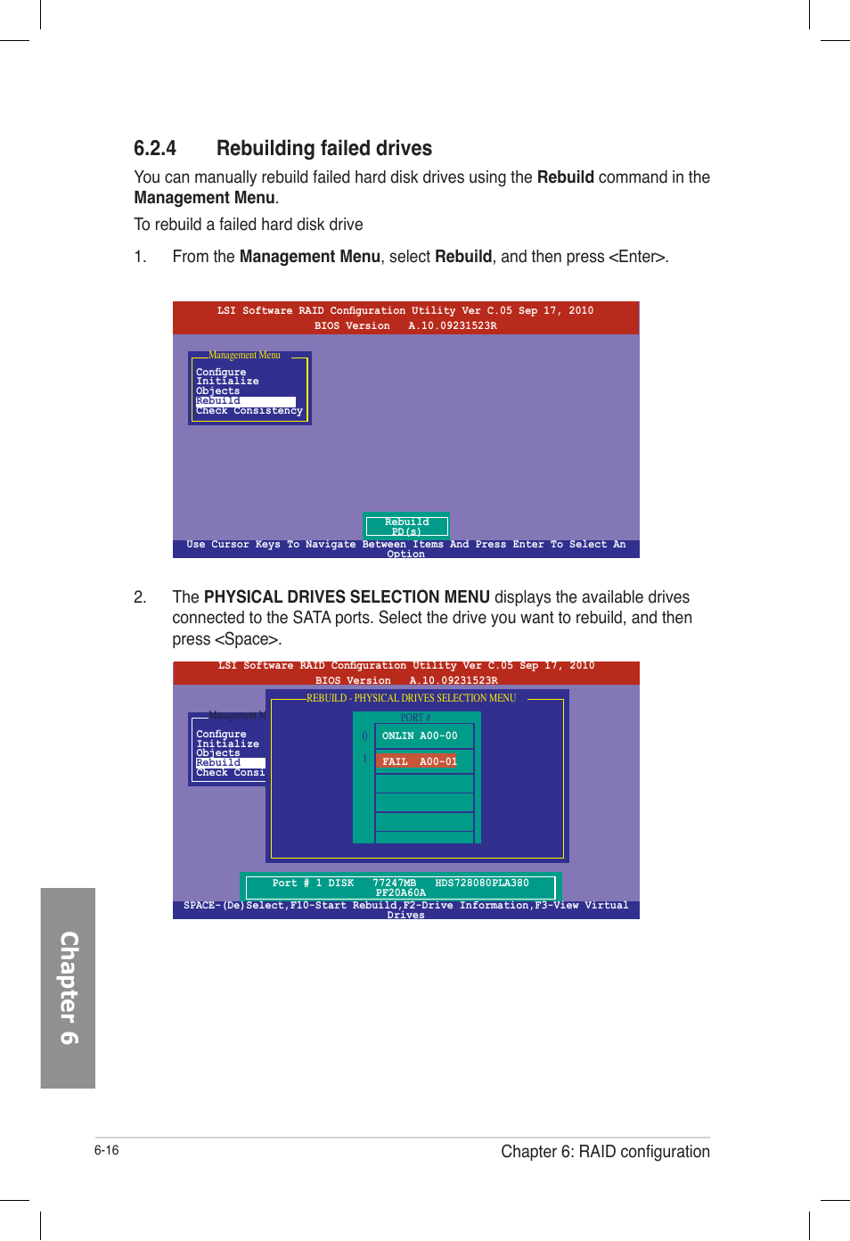 4 rebuilding failed drives, Rebuilding failed drives -16, Chapter 6 | Chapter 6: raid configuration | Asus TS700-E7/RS8 User Manual | Page 136 / 198