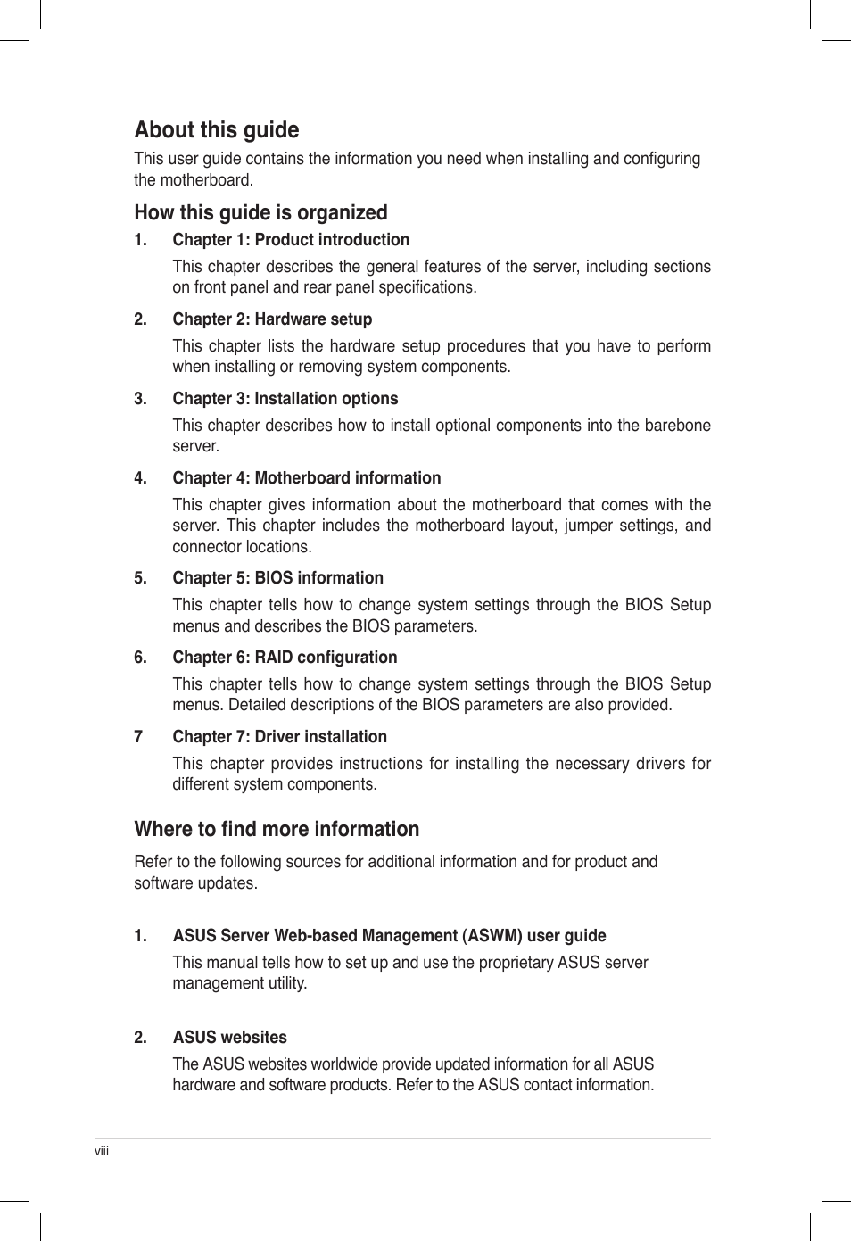 About this guide, How this guide is organized, Where to find more information | Asus TS700-E7/RS8 User Manual | Page 8 / 198