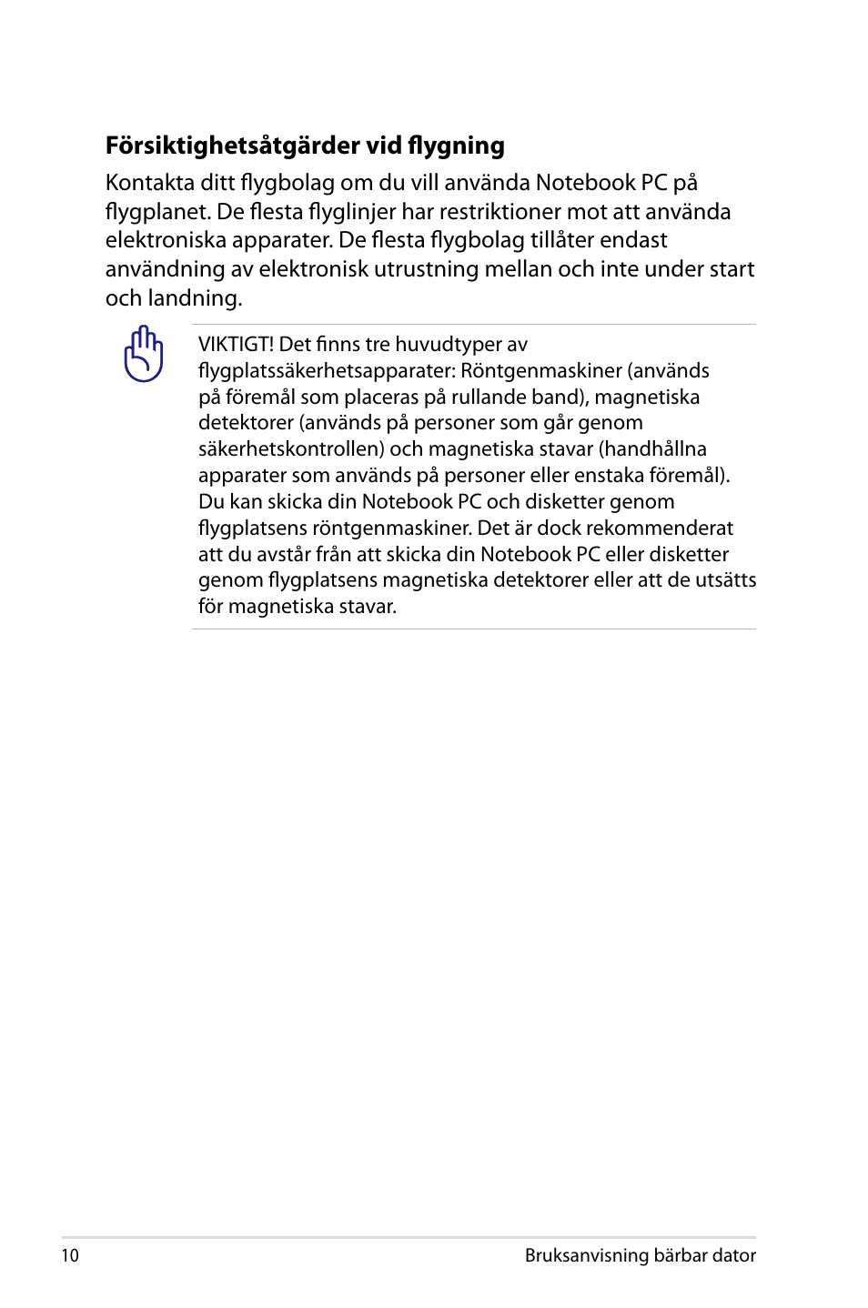 Försiktighetsåtgärder vid flygning | Asus X44H User Manual | Page 10 / 114