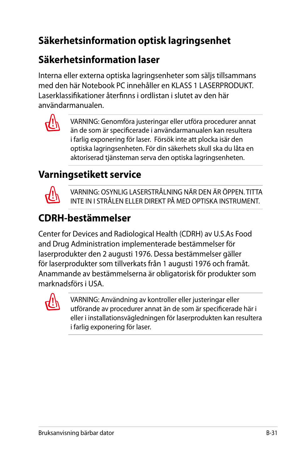 Säkerhetsinformation optisk lagringsenhet, Säkerhetsinformation laser, Varningsetikett service | Cdrh-bestämmelser | Asus X44H User Manual | Page 105 / 114