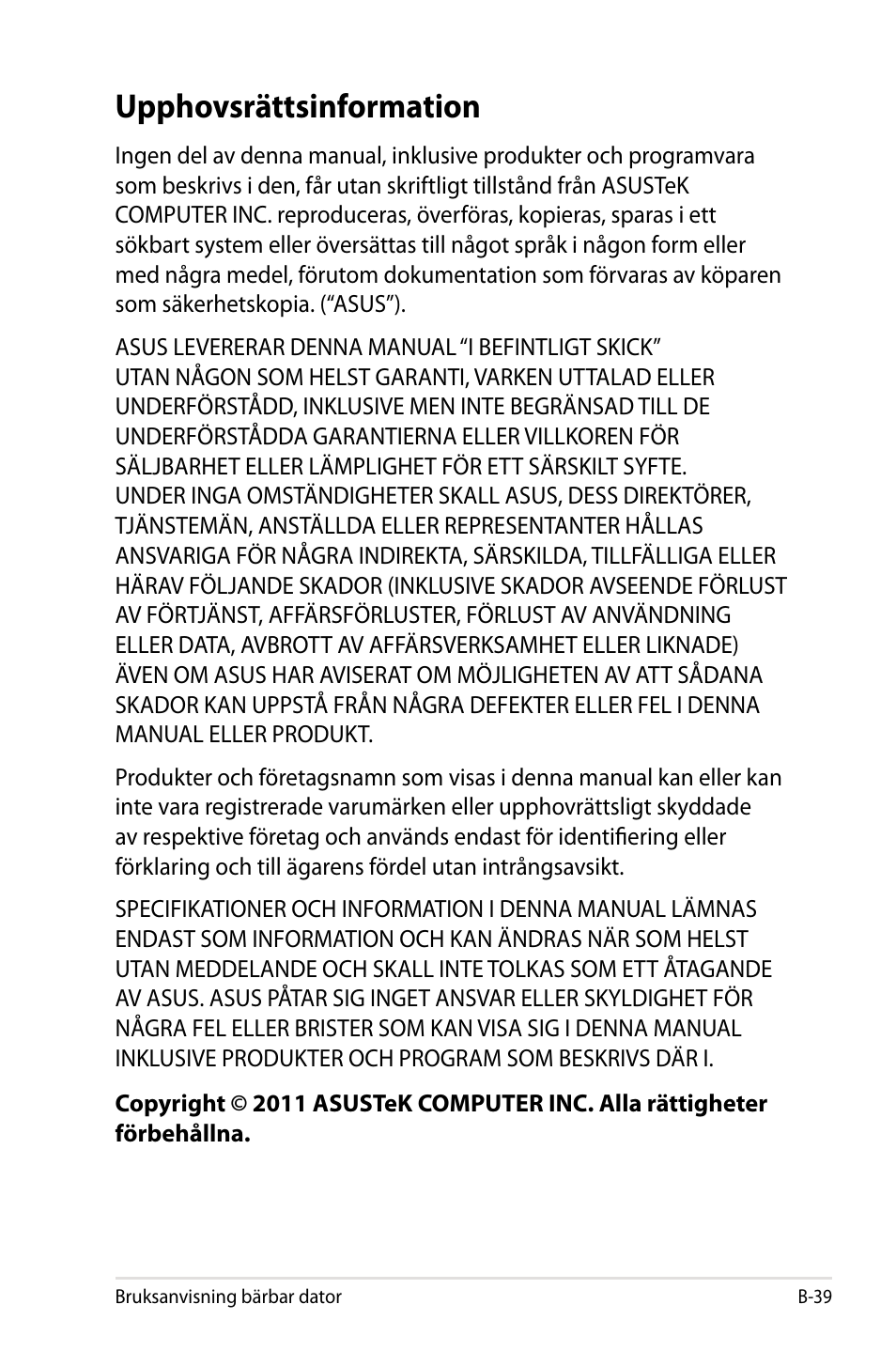 Upphovsrättsinformation | Asus X44H User Manual | Page 113 / 114