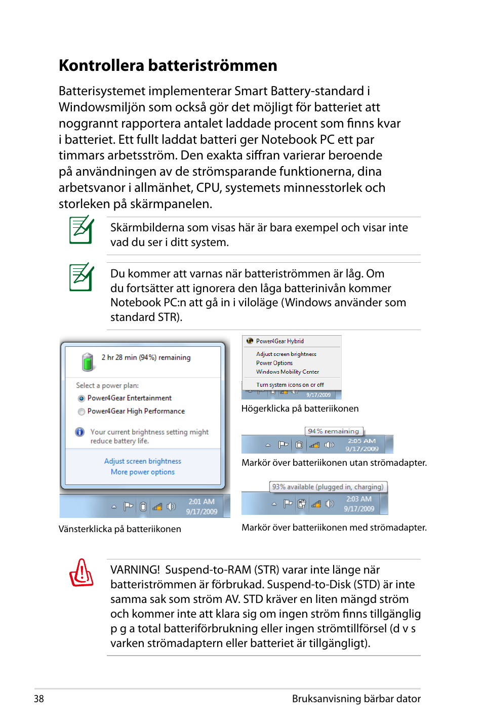 Kontrollera batteriströmmen | Asus X44H User Manual | Page 38 / 114