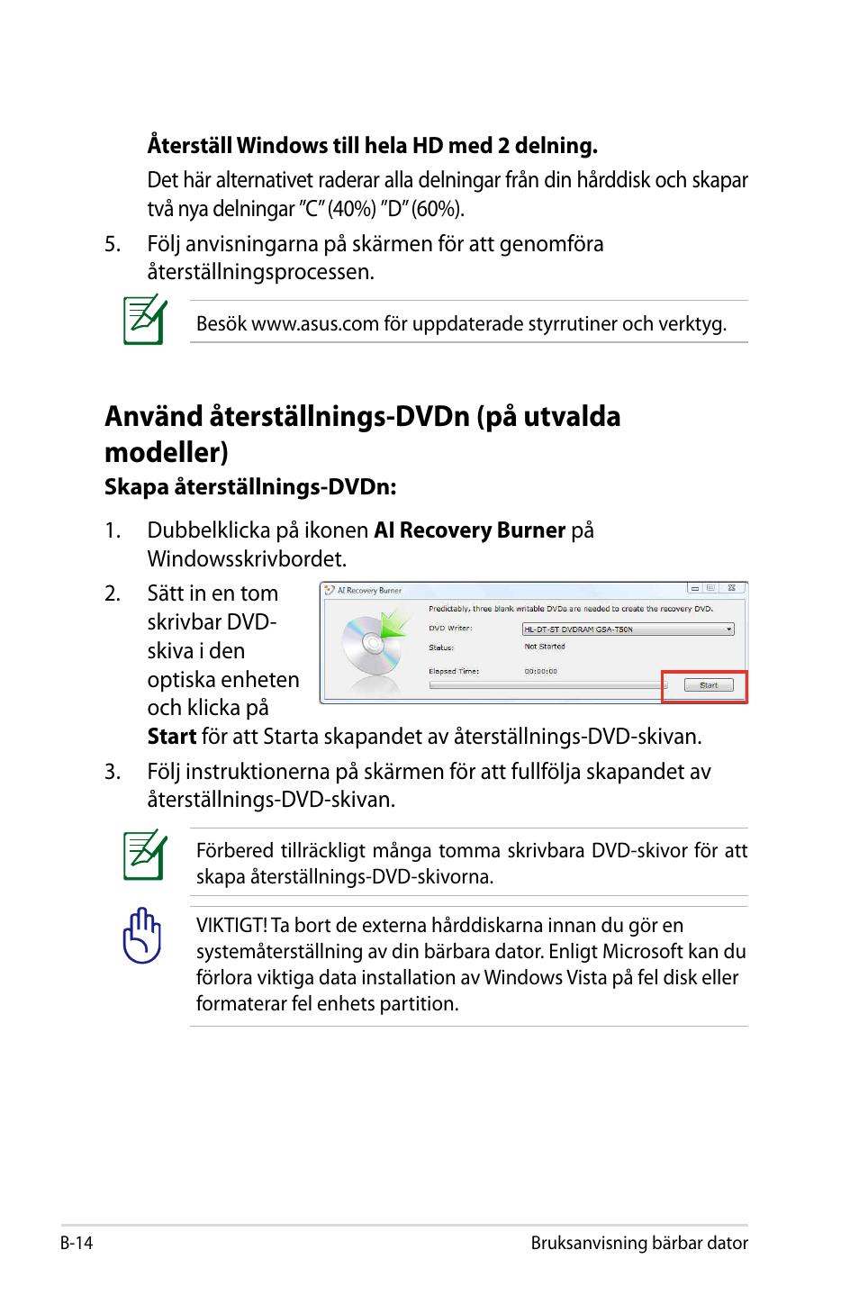 Använd återställnings-dvdn (på utvalda modeller) | Asus X44H User Manual | Page 88 / 114