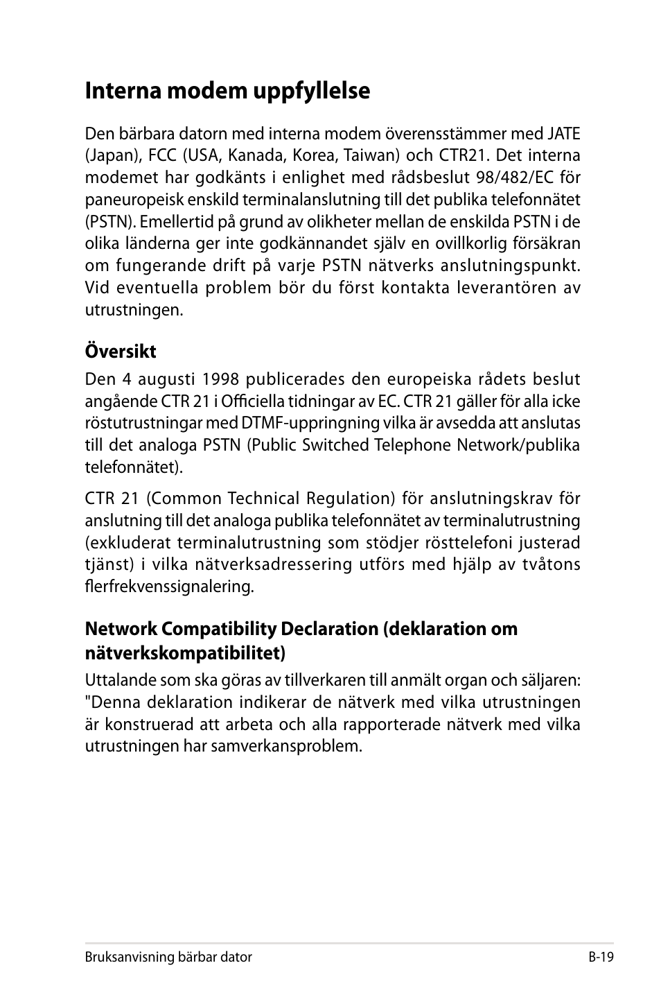 Interna modem uppfyllelse | Asus X44H User Manual | Page 93 / 114