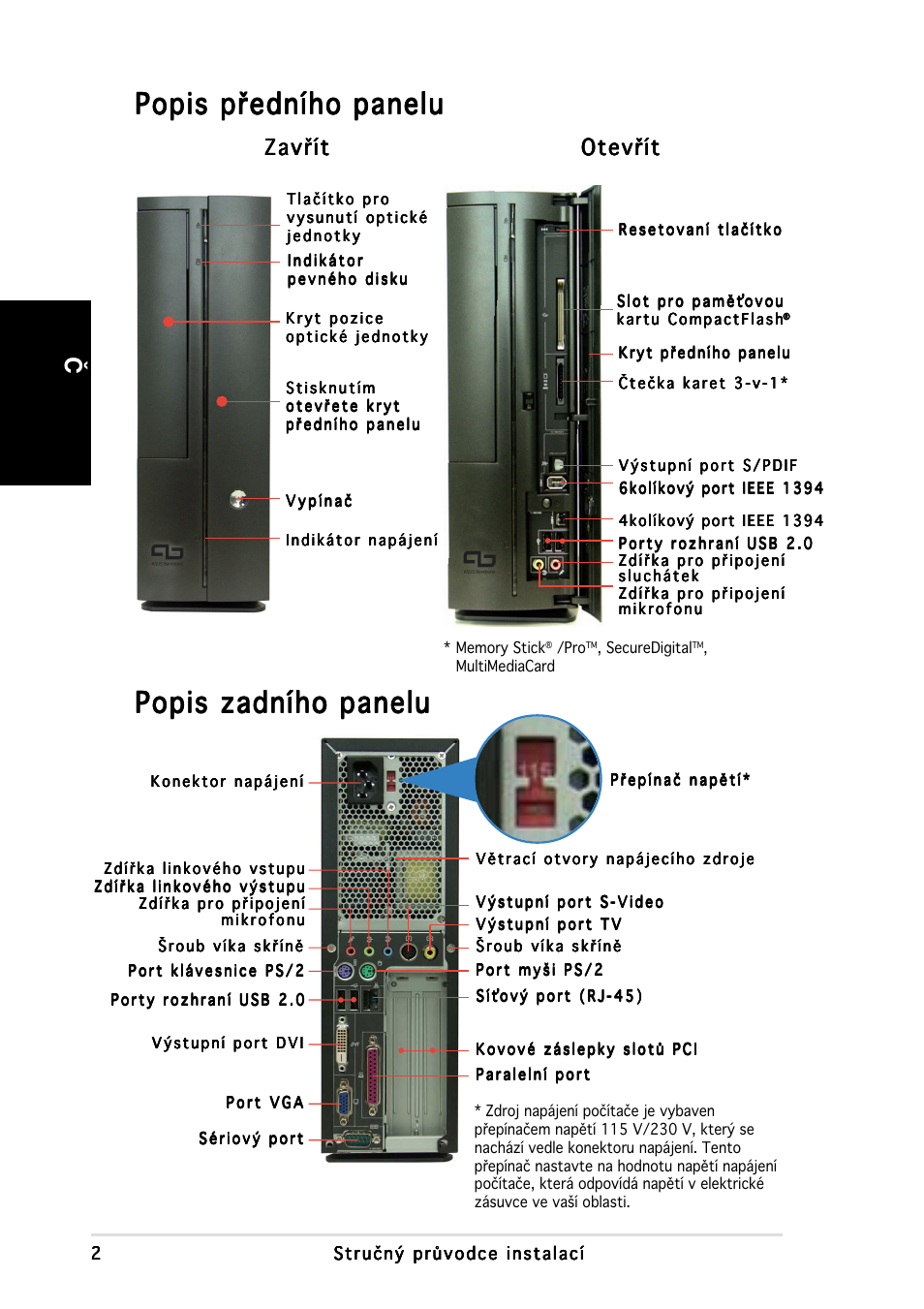 Popis předního panelu, Česky, Zavřít | Zavřít otevřít otevřít otevřít otevřít otevřít | Asus P1-AH1 User Manual | Page 58 / 80