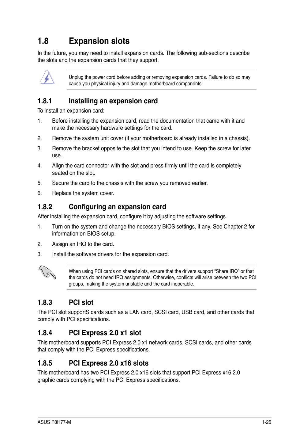 8 expansion slots, 1 installing an expansion card, 2 configuring an expansion card | 3 pci slot, 4 pci express 2.0 x1 slot, 5 pci express 2.0 x16 slots, Expansion slots -25 1.8.1, Installing an expansion card -25, Configuring an expansion card -25, Pci slot -25 | Asus P8H77-M User Manual | Page 37 / 96