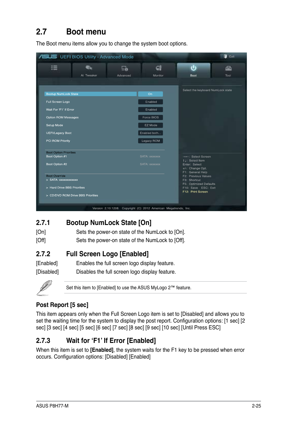 7 boot menu, 1 bootup numlock state [on, 2 full screen logo [enabled | 3 wait for ‘f1’ if error [enabled, Boot menu -25 2.7.1, Bootup numlock state [on] -25, Full screen logo [enabled] -25, Wait for ‘f1’ if error [enabled] -25 | Asus P8H77-M User Manual | Page 89 / 96