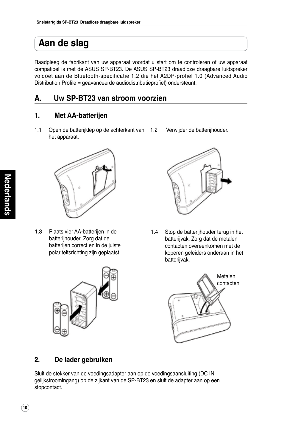 Aan de slag, Nederlands, A. uw sp-bt23 van stroom voorzien | Met aa-batterijen, De lader gebruiken | Asus SP-BT23 User Manual | Page 15 / 77