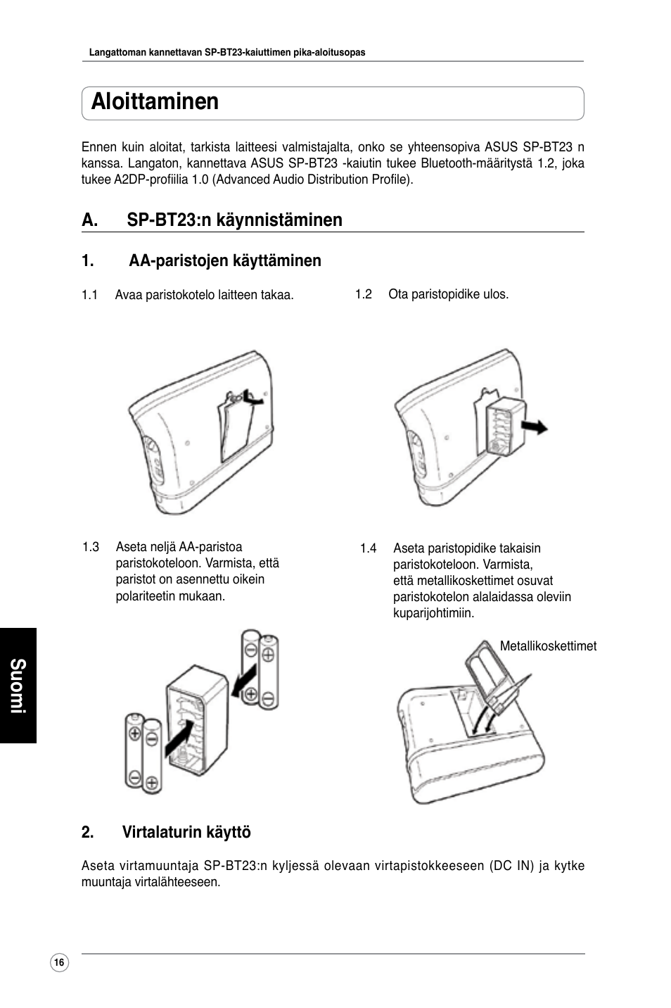 Aloittaminen, Suomi, A. sp-bt23:n käynnistäminen | Aa-paristojen käyttäminen, Virtalaturin käyttö | Asus SP-BT23 User Manual | Page 21 / 77
