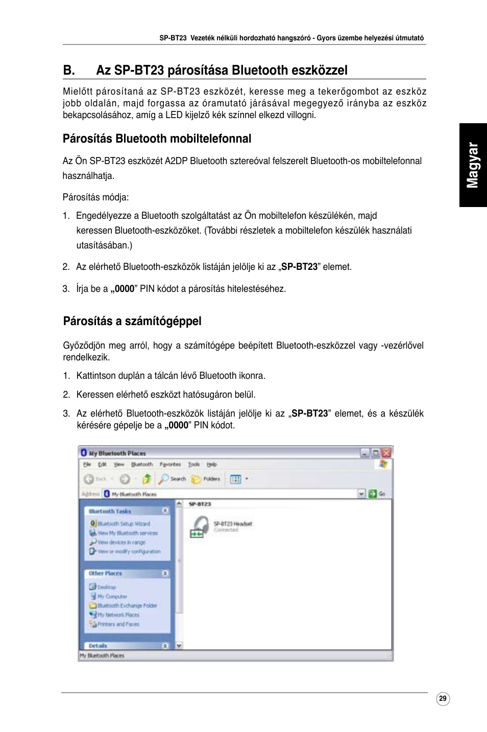 Magyar, B. az sp-bt23 párosítása bluetooth eszközzel, Párosítás a számítógéppel | Párosítás bluetooth mobiltelefonnal | Asus SP-BT23 User Manual | Page 34 / 77