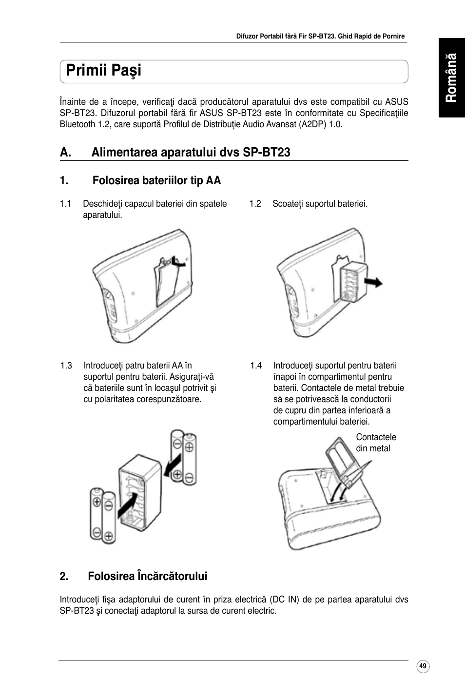 Primii paşi, Română, A. alimentarea aparatului dvs sp-bt23 | Folosirea bateriilor tip aa, Folosirea încărcătorului | Asus SP-BT23 User Manual | Page 54 / 77