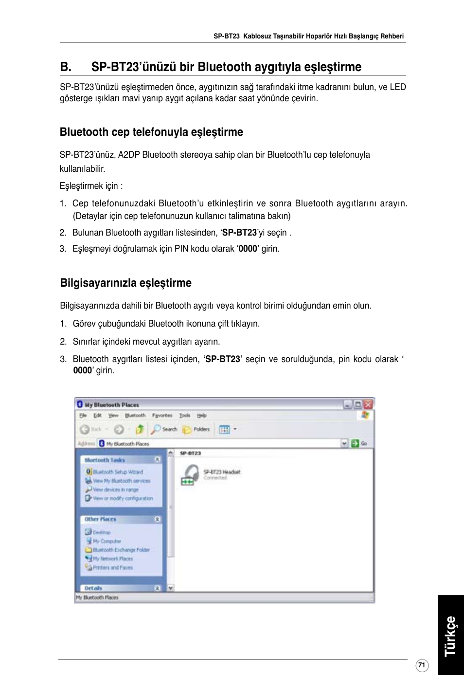 Türkçe, Bilgisayarınızla eşleştirme, Bluetooth cep telefonuyla eşleştirme | Asus SP-BT23 User Manual | Page 76 / 77