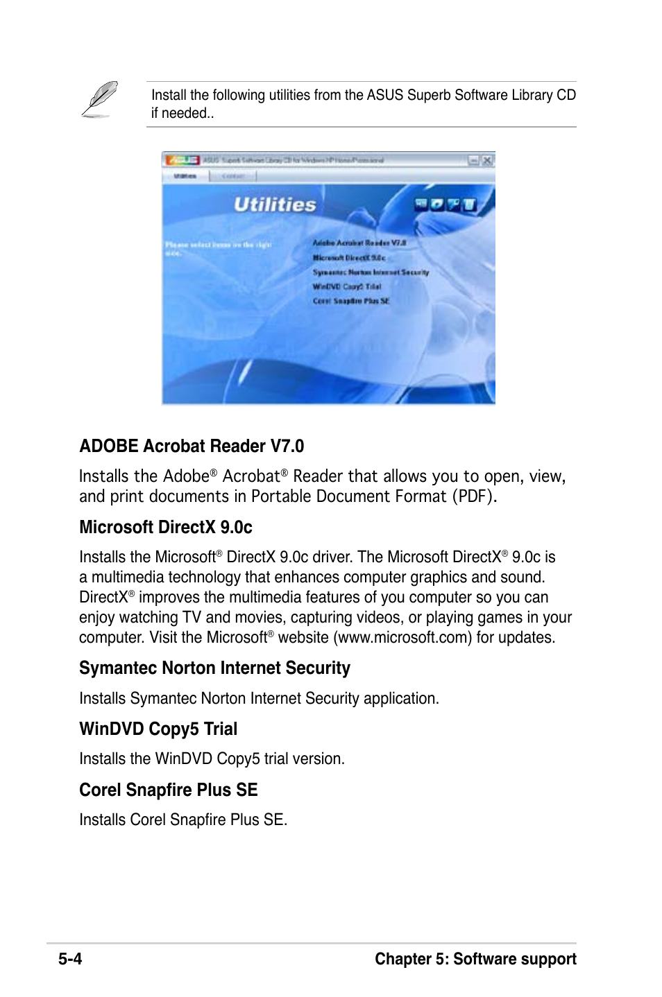 Adobe acrobat reader v7.0, Microsoft directx 9.0c, Symantec norton internet security | Windvd copy5 trial, Corel snapfire plus se | Asus M2V-X User Manual | Page 100 / 118