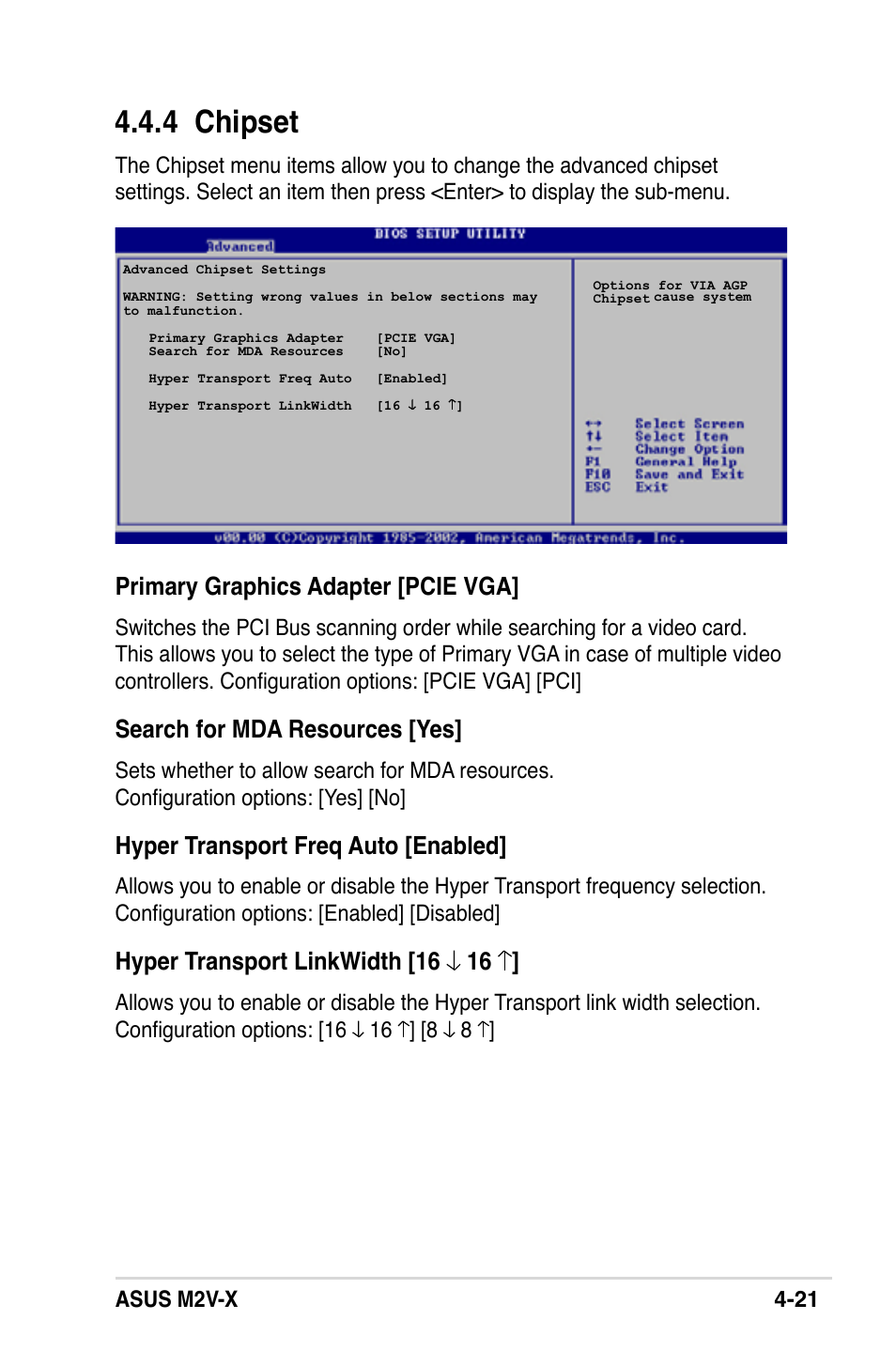 4 chipset, Primary graphics adapter [pcie vga, Search for mda resources [yes | Hyper transport freq auto [enabled, Hyper transport linkwidth [16 16, Asus m2v-x 4-21 | Asus M2V-X User Manual | Page 77 / 118