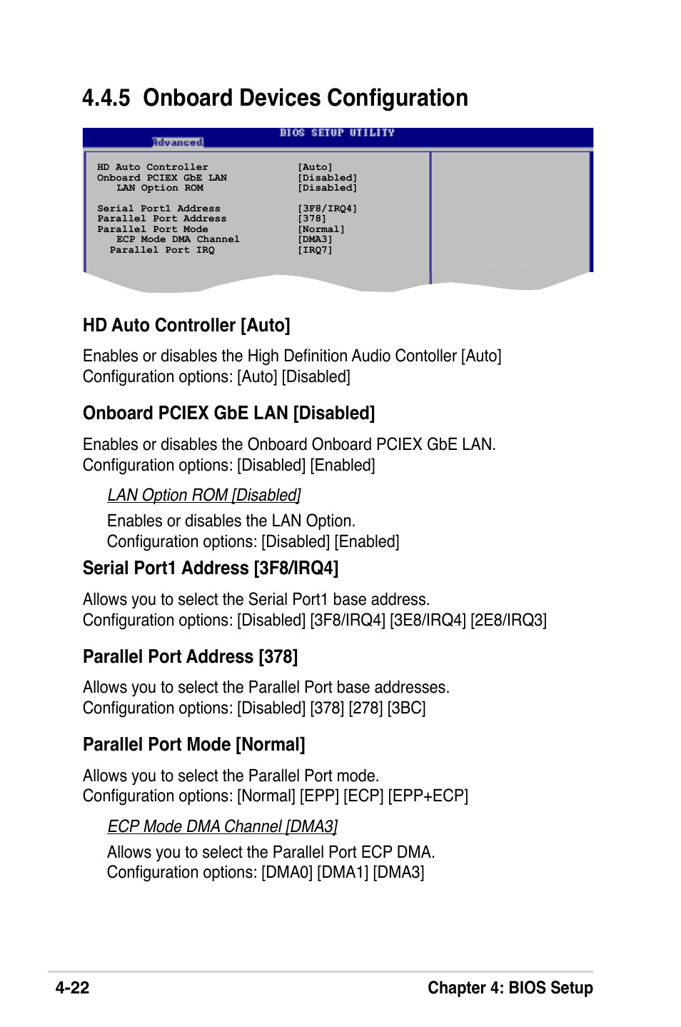 5 onboard devices configuration, Hd auto controller [auto, Onboard pciex gbe lan [disabled | Serial port1 address [3f/irq4, Parallel port address [37, Parallel port mode [normal, 22 chapter 4: bios setup | Asus M2V-X User Manual | Page 78 / 118