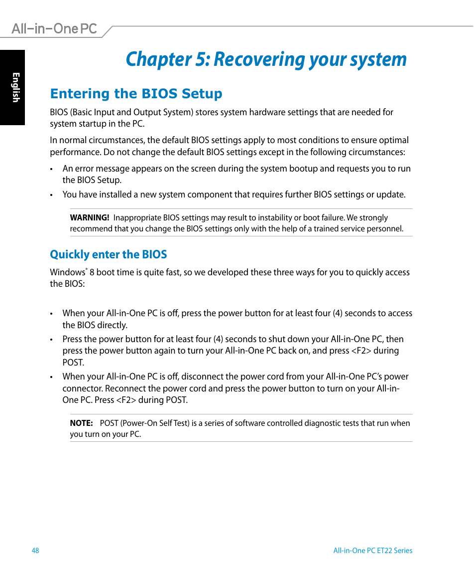 Chapter 5: recovering your system, Entering the bios setup, Quickly enter the bios | Asus ET2221IUTH User Manual | Page 48 / 58