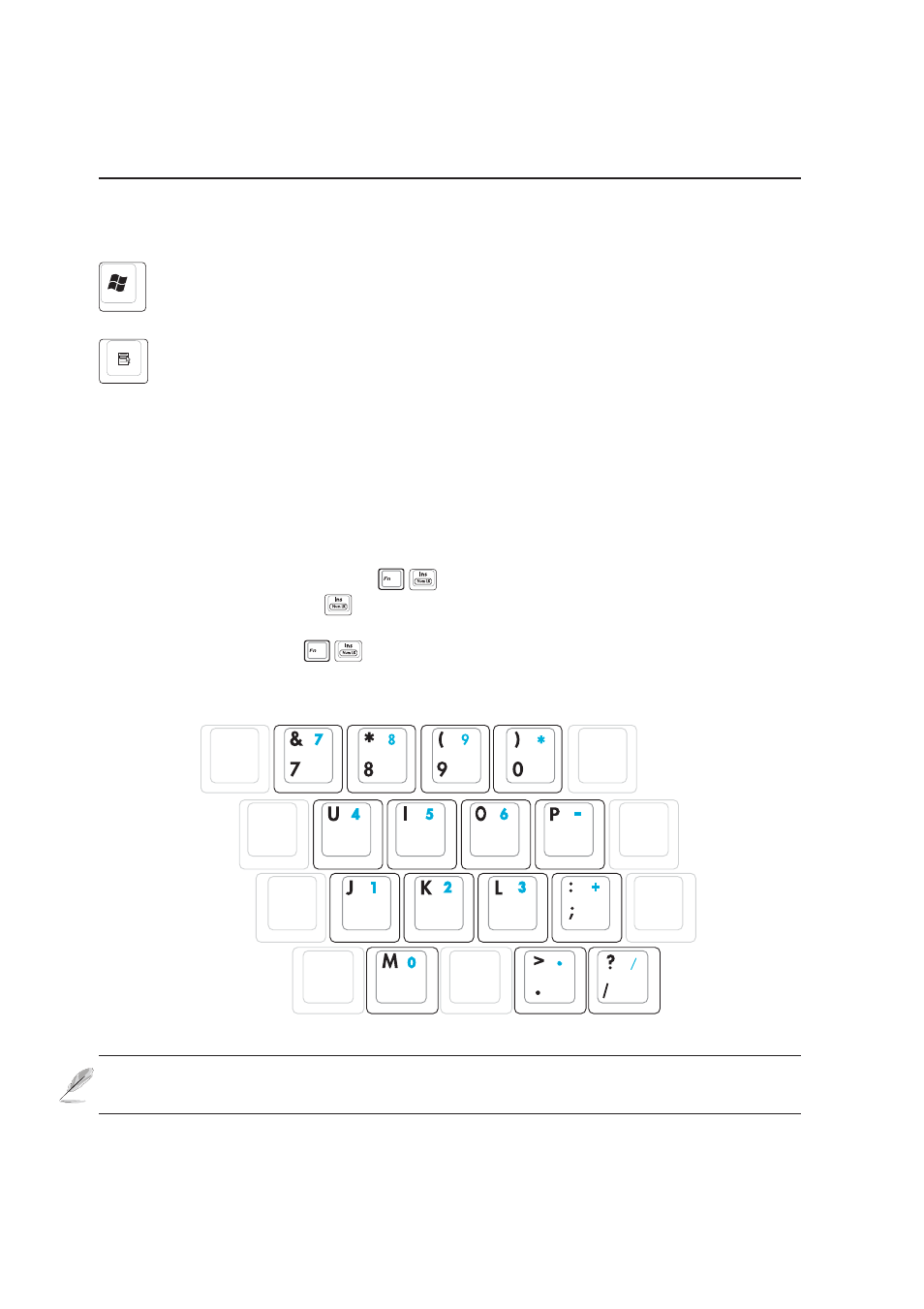 Keyboard as a numeric keypad, Microsoft windows™ keys | Asus Z91N User Manual | Page 34 / 76