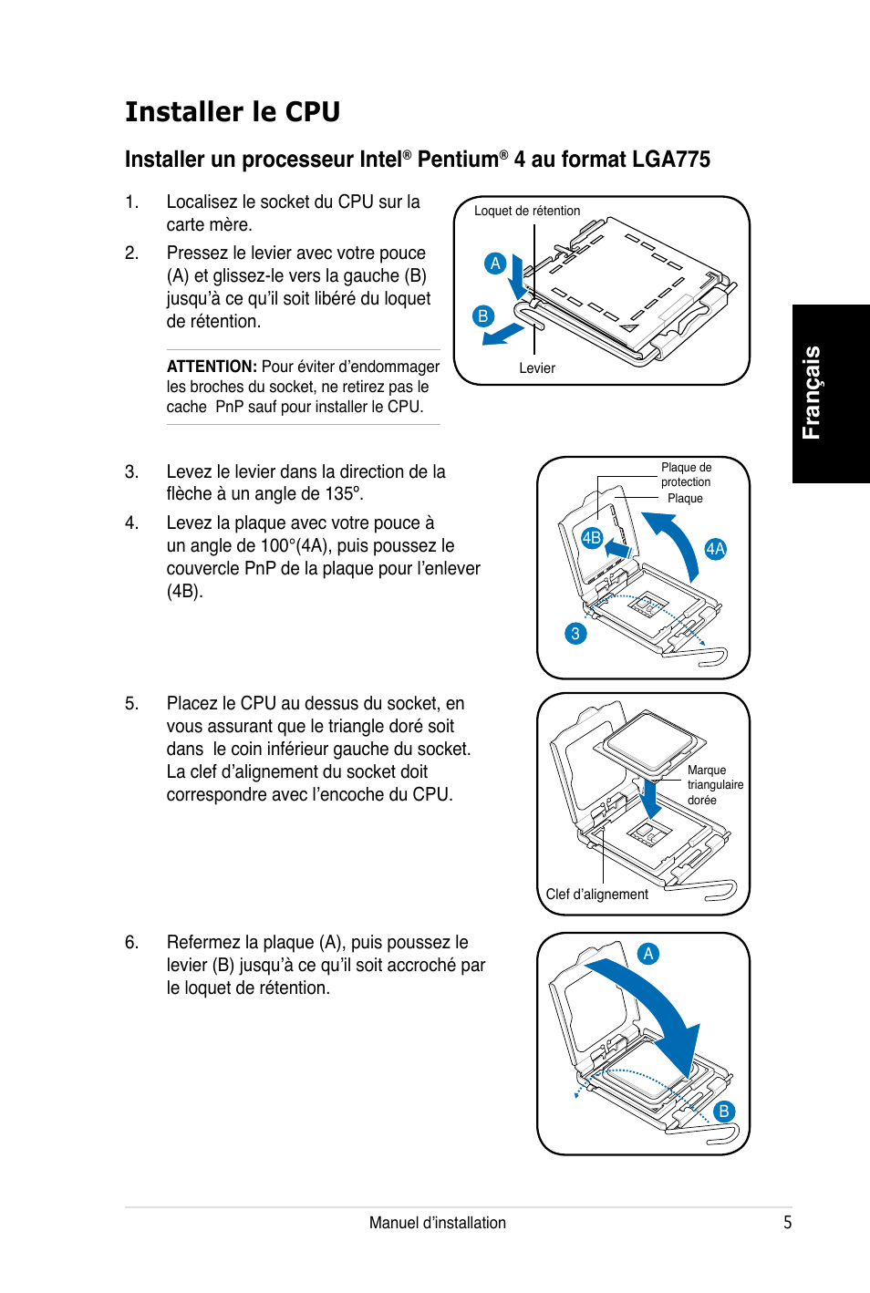 Installer le cpu, Français, Installer un processeur intel | Pentium, 4 au format lga775 | Asus V3-P5V900 User Manual | Page 15 / 100