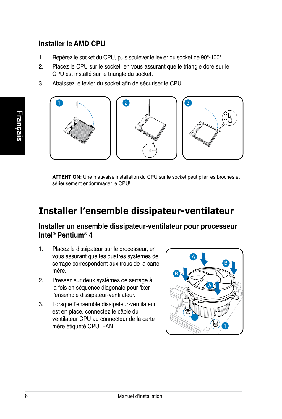 Installer l’ensemble dissipateur-ventilateur, Français, Pentium | Installer le amd cpu | Asus V3-P5V900 User Manual | Page 16 / 100