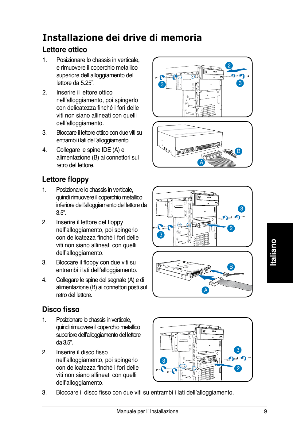 Italiano, Lettore ottico, Lettore floppy | Disco fisso | Asus V3-P5V900 User Manual | Page 39 / 100